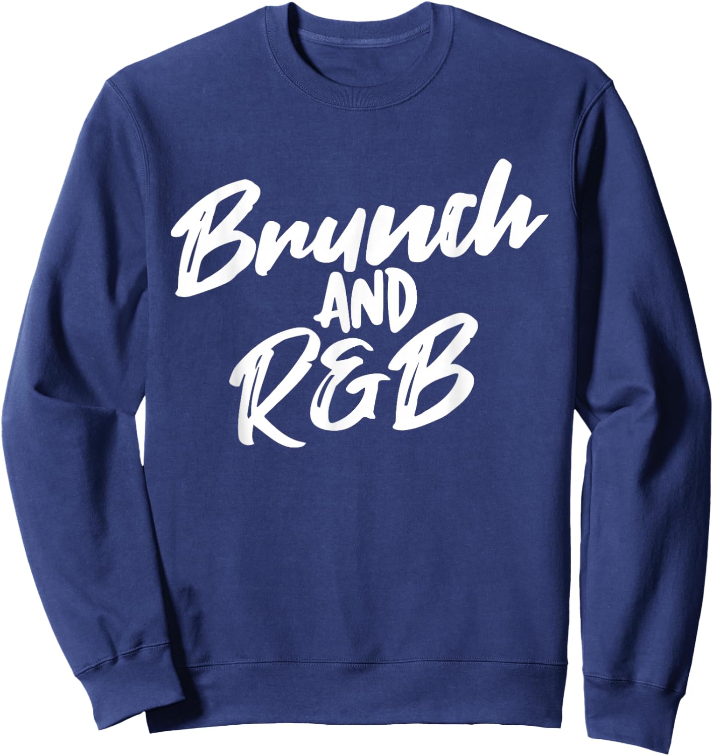 Brunch And R&B Apparel Sweatshirt - Sweatshirt | Navy