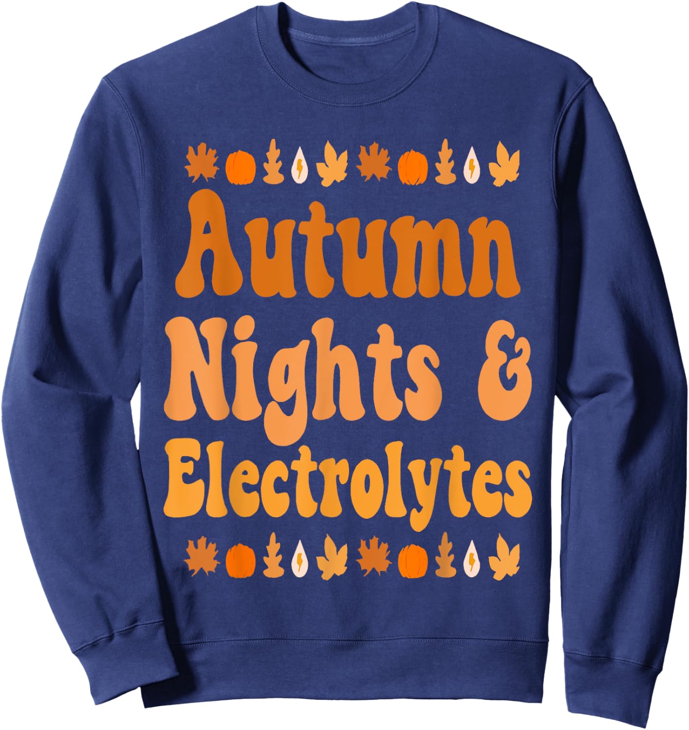 Autumn Nights & Electrolytes Apparel Sweatshirt - Sweatshirt | Navy