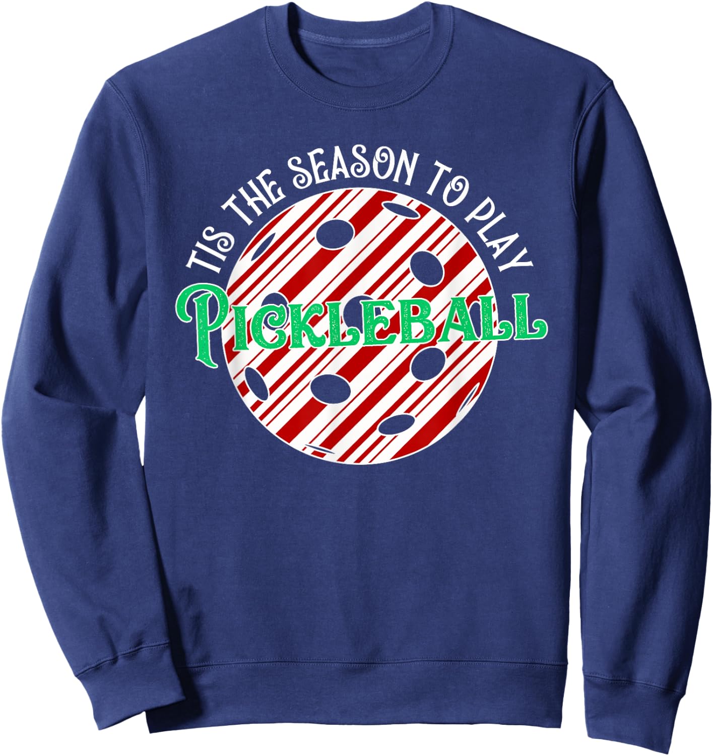 Tis The Season To Play Pickleball Candy Cane Print Sweatshirt - Sweatshirt | Navy