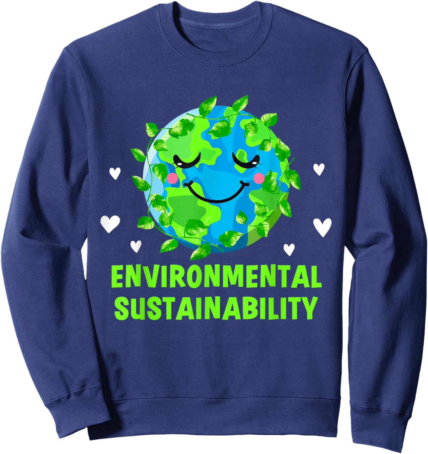 Environmental Sustainability Ecology Sustainable Ecosystem Sweatshirt - Sweatshirt | Navy