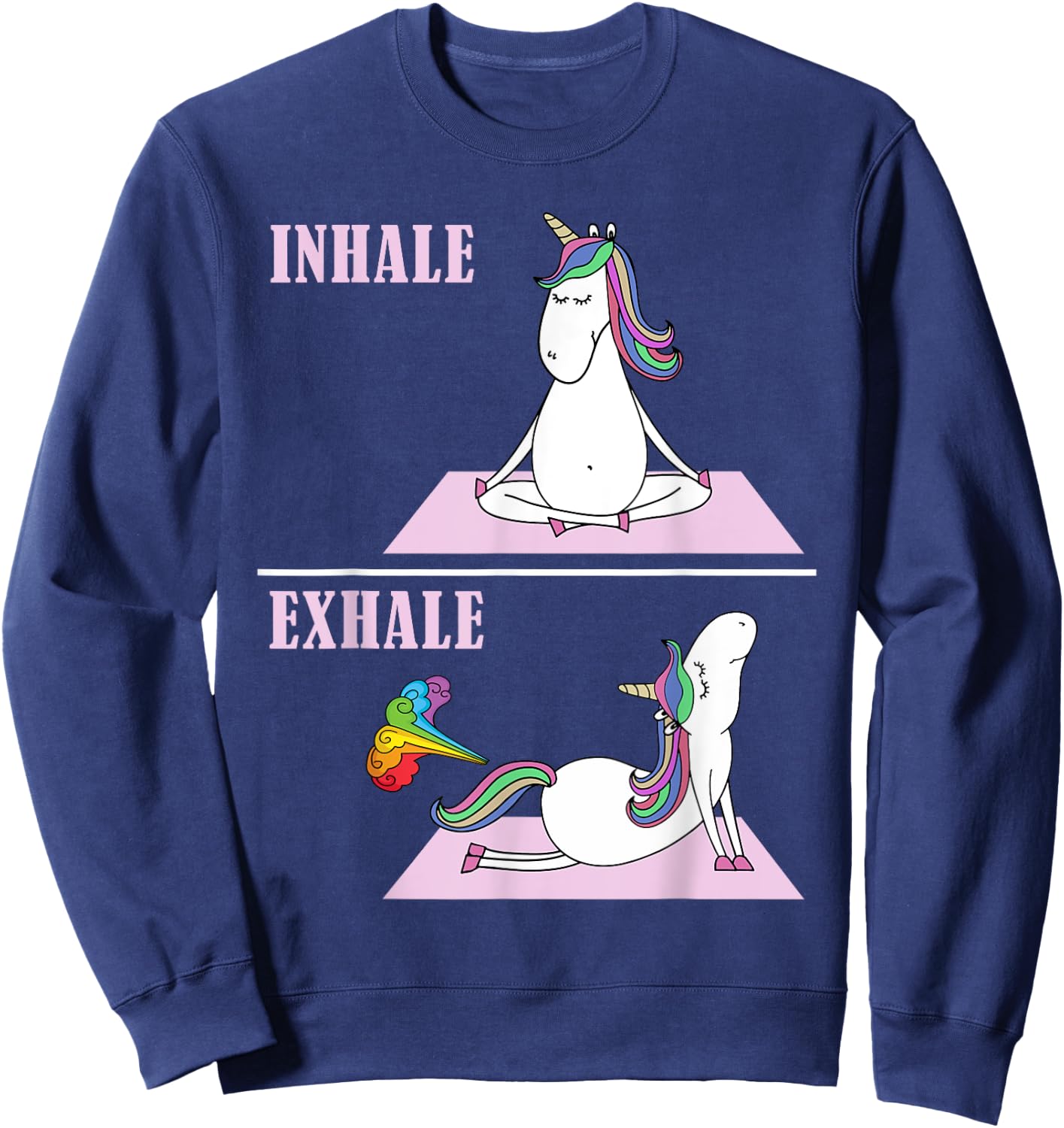 Unicorn Yoga Inhale Exhale Fart Funny Sweatshirt - Sweatshirt | Navy