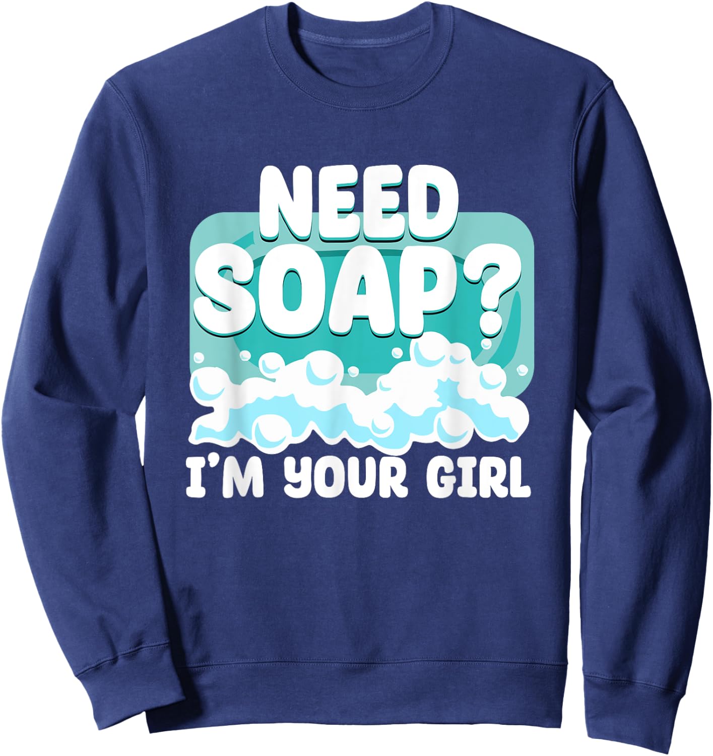 Women Girl Soap Making Enthusiast Handmade Soap Maker Sweatshirt - Sweatshirt | Navy
