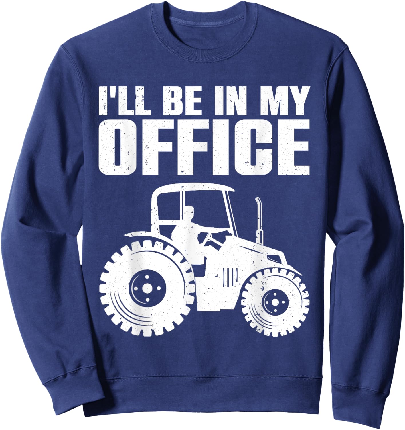 Best Tractor Women Farming Agriculture Farmer Office Sweatshirt - Sweatshirt | Navy