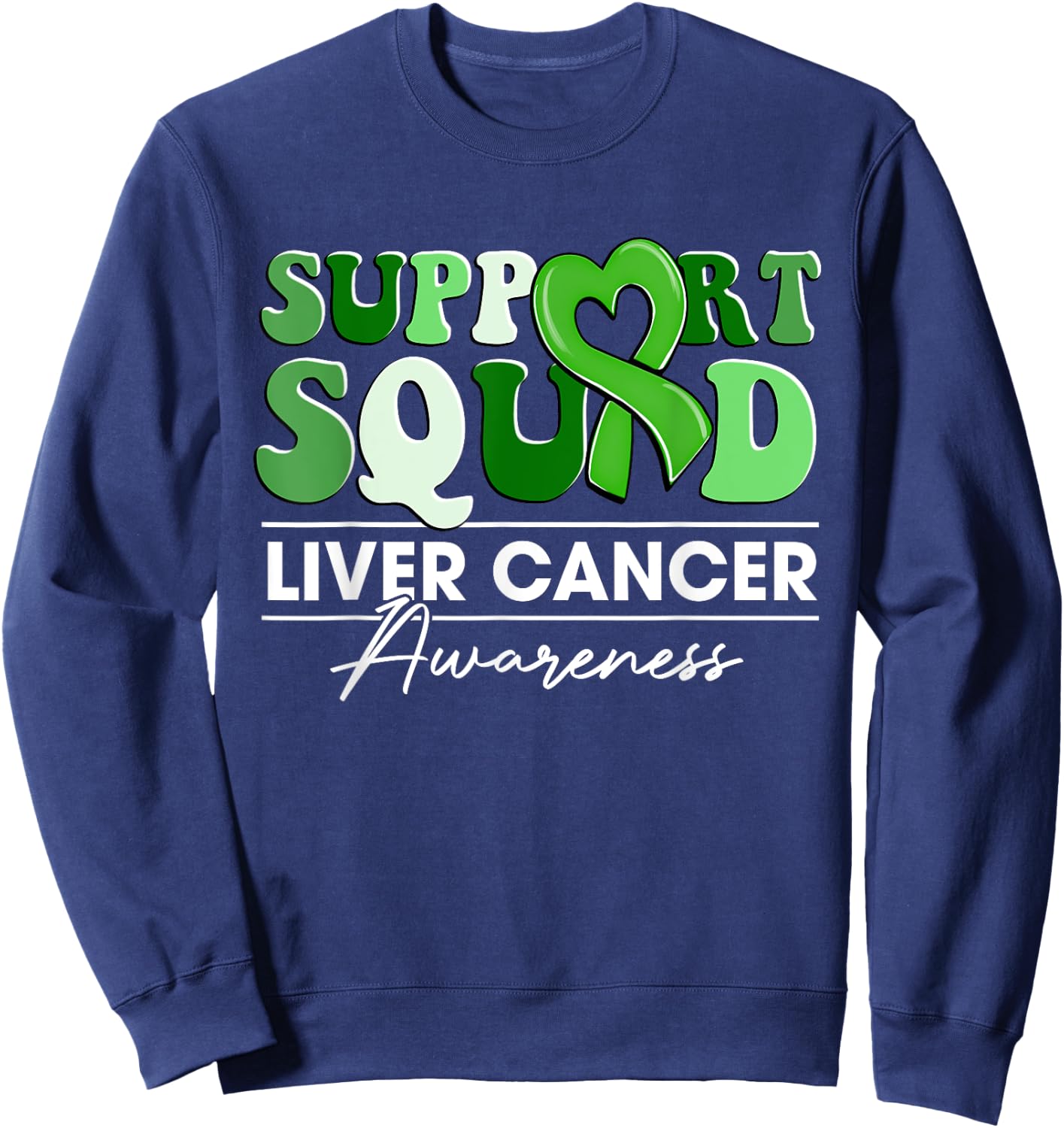 Groovy Support Squad Green Ribbon Liver Cancer Awareness Sweatshirt - Sweatshirt | Navy