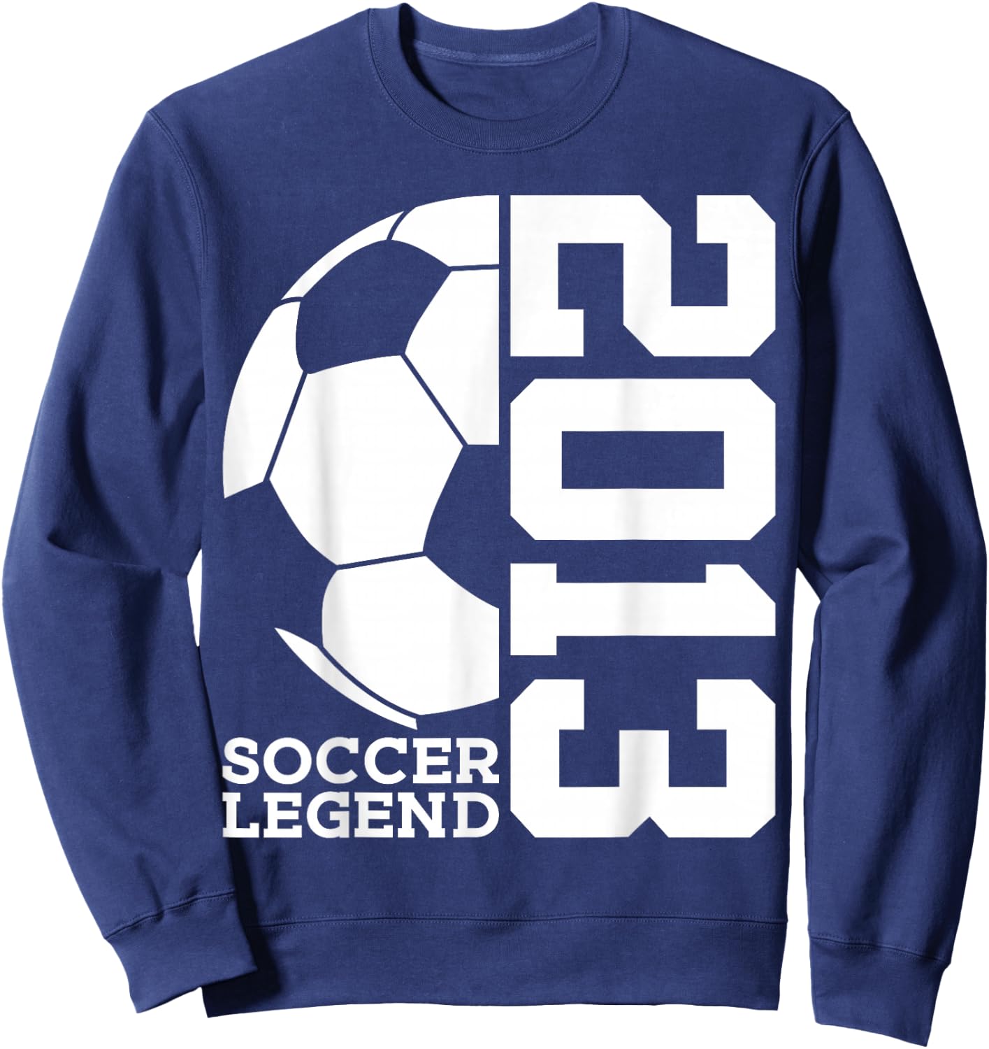 Soccer Legend 2013 13th Birthday Soccer Sweatshirt - Sweatshirt | Navy