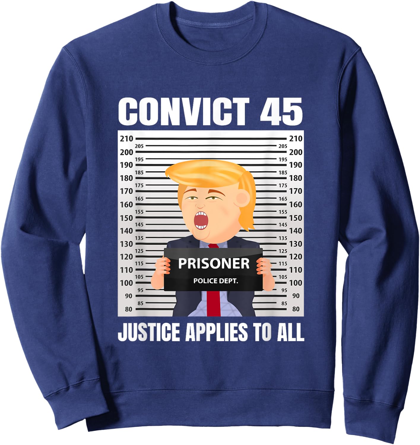 Convict 45 No One Is Above The Law Sweatshirt - Sweatshirt | Navy