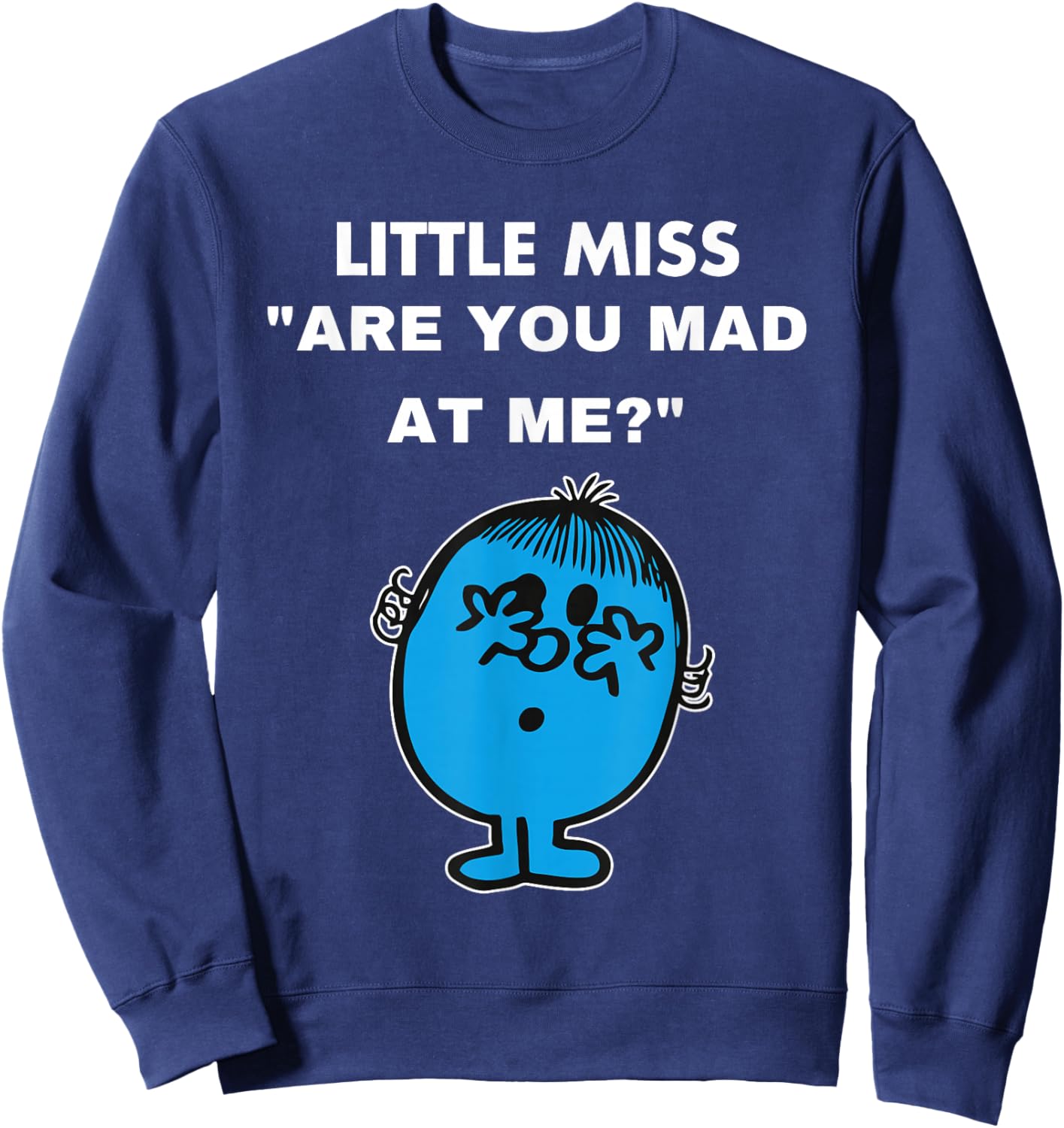 Little Miss: Are You Mad At Me?" Sweatshirt - Sweatshirt | Navy