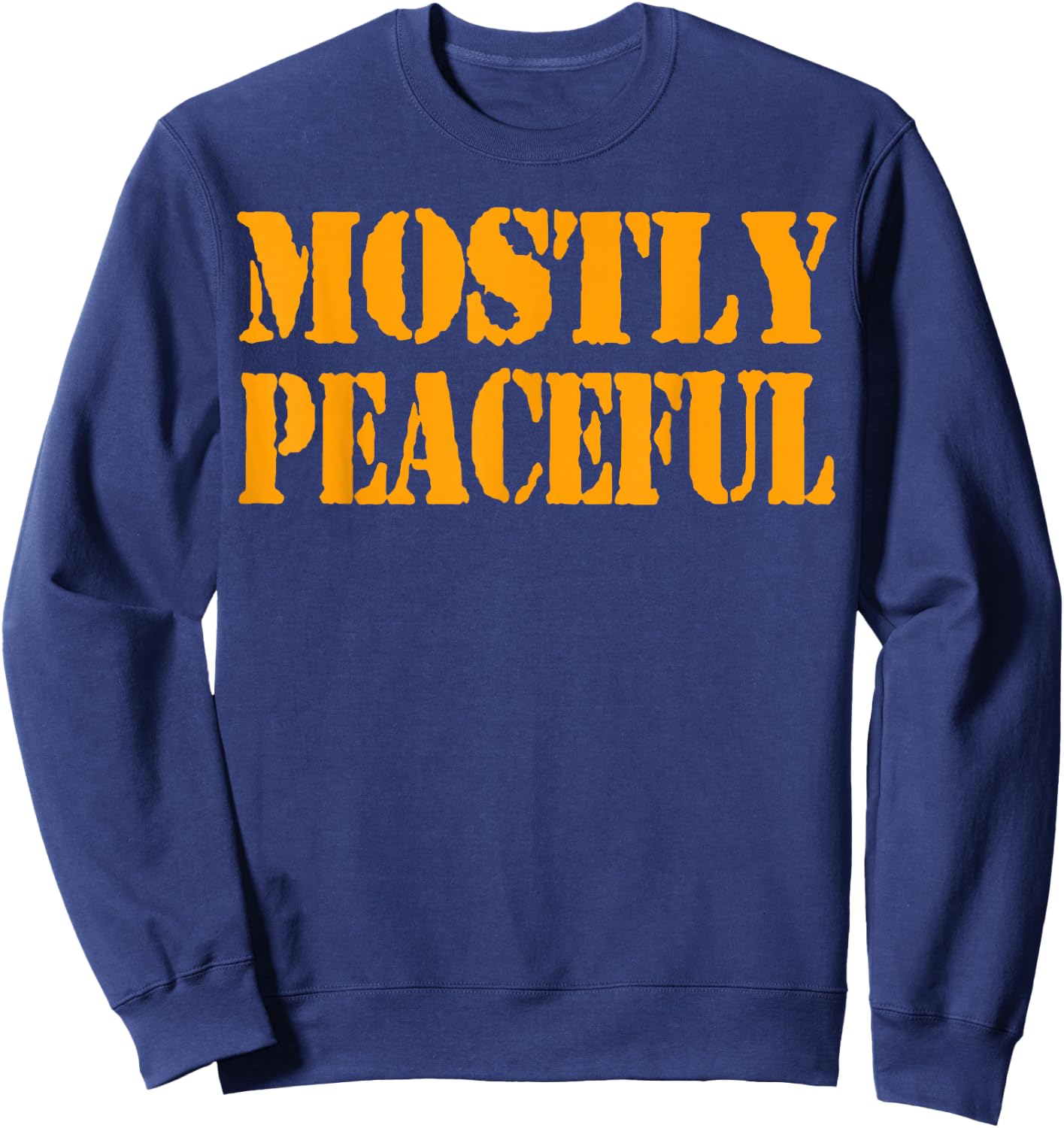 Mostly Peaceful Sweatshirt - Sweatshirt | Navy