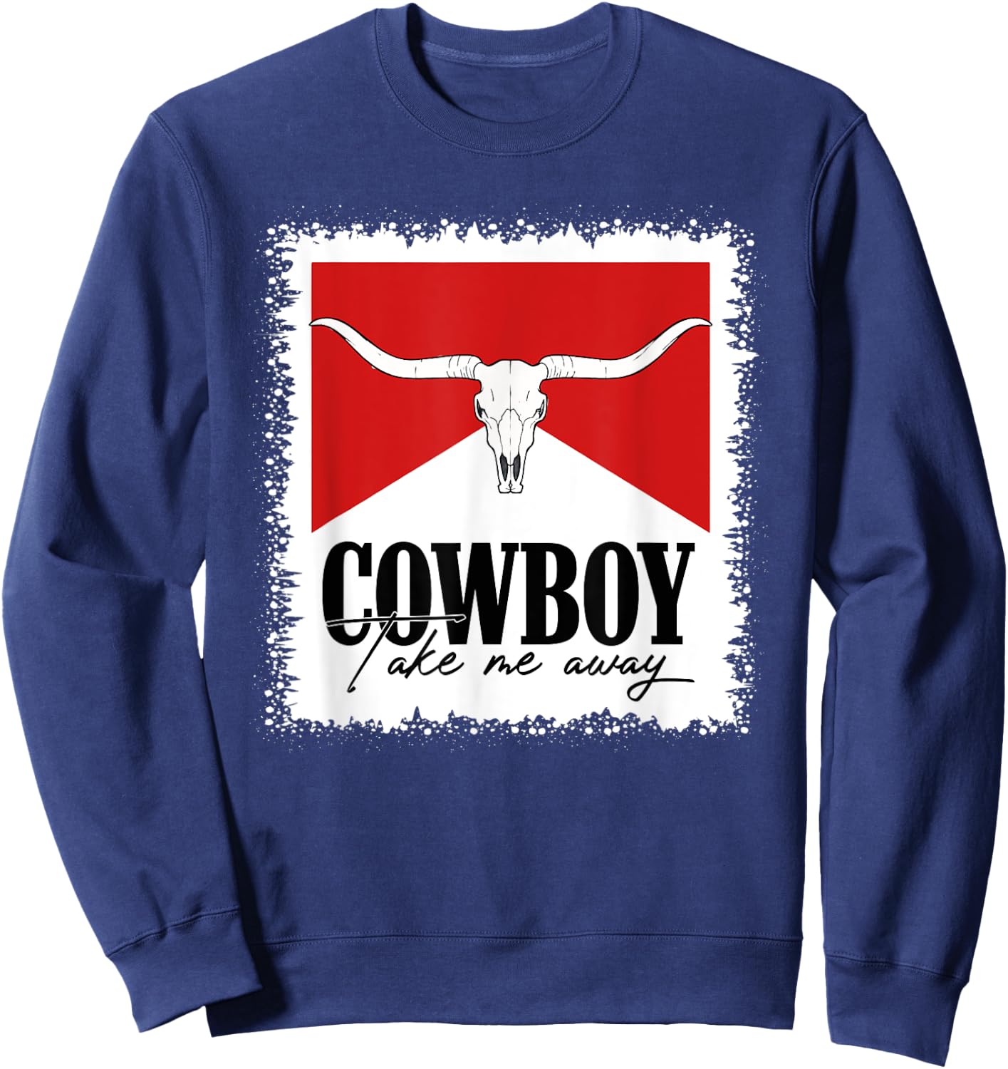 Western Country Bull Skull Bleached Cowboy Take Me Away Sweatshirt - Sweatshirt | Navy