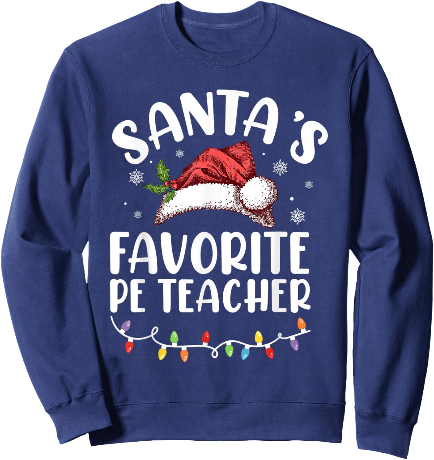 Santa's Favorite Pe Teacher Christmas, Teacher Christmas Women Kids Sweatshirt - Sweatshirt | Navy