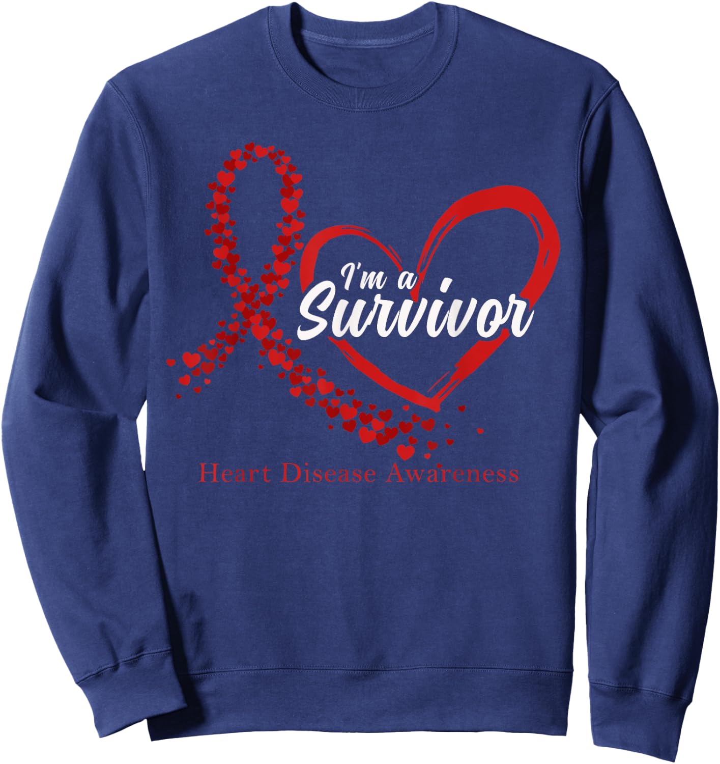 I'm A Survivor Heart Disease Awareness Month Support Sweatshirt - Sweatshirt | Navy