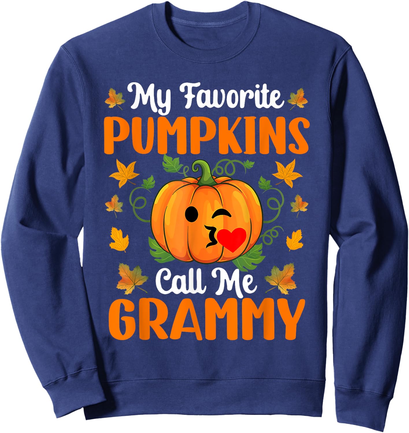 My Favorite Pumpkins Call Me Grammy Shirt Funny Halloween Sweatshirt - Sweatshirt | Navy