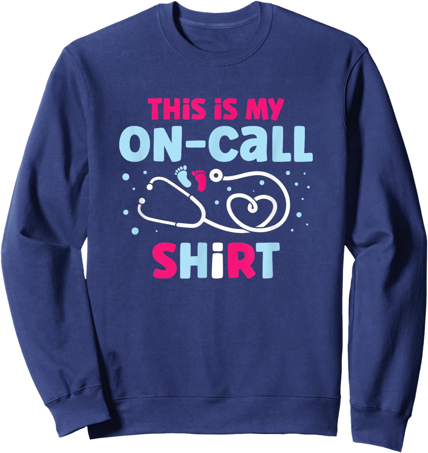 Ob-gyn Medical Doctor Obstetrician Gynecologist Sweatshirt - Sweatshirt | Navy