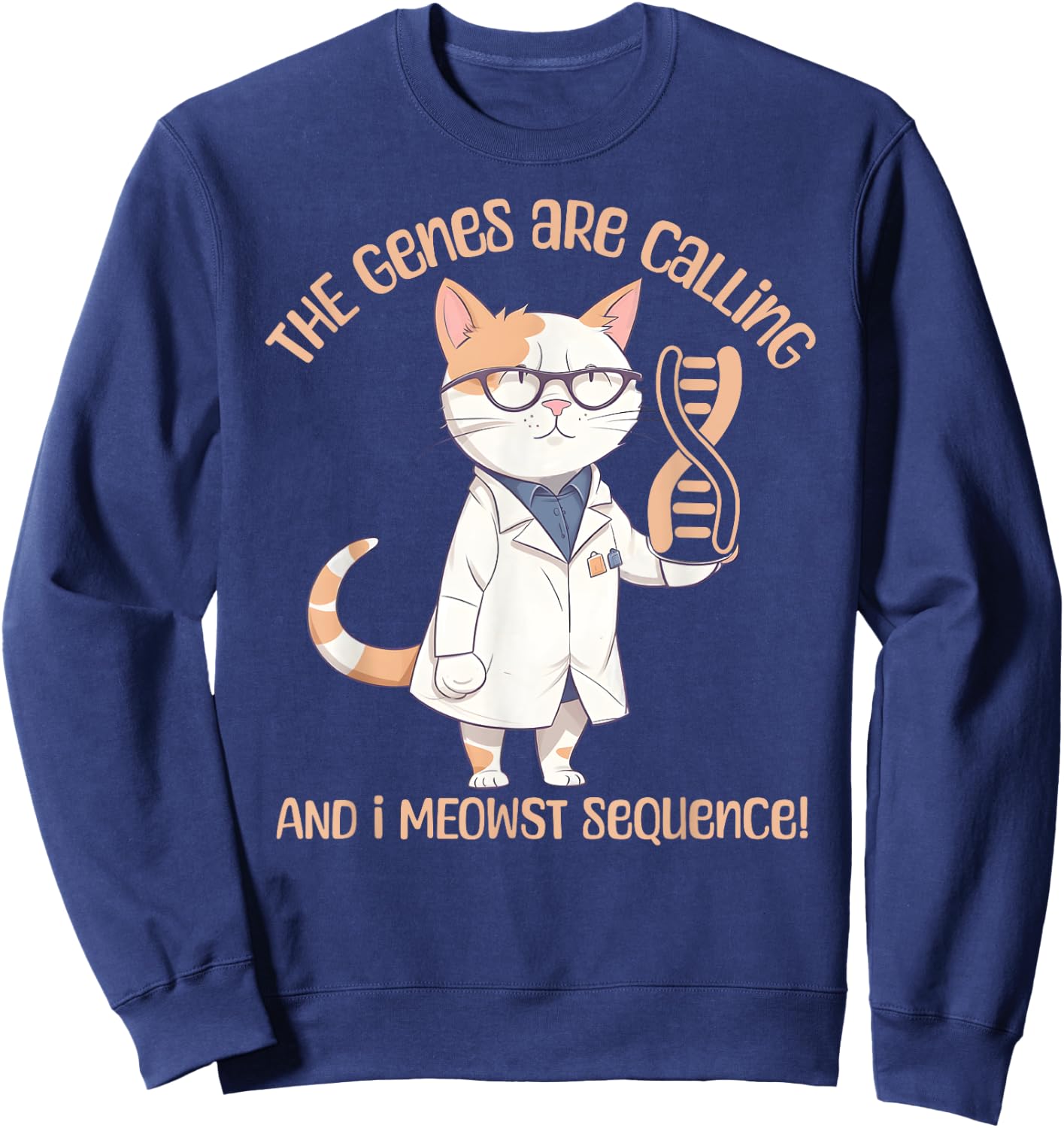 Funny Molecular Biology Cat Gene Sequencing DNA Biologist Men Women Sweatshirt - Sweatshirt | Navy