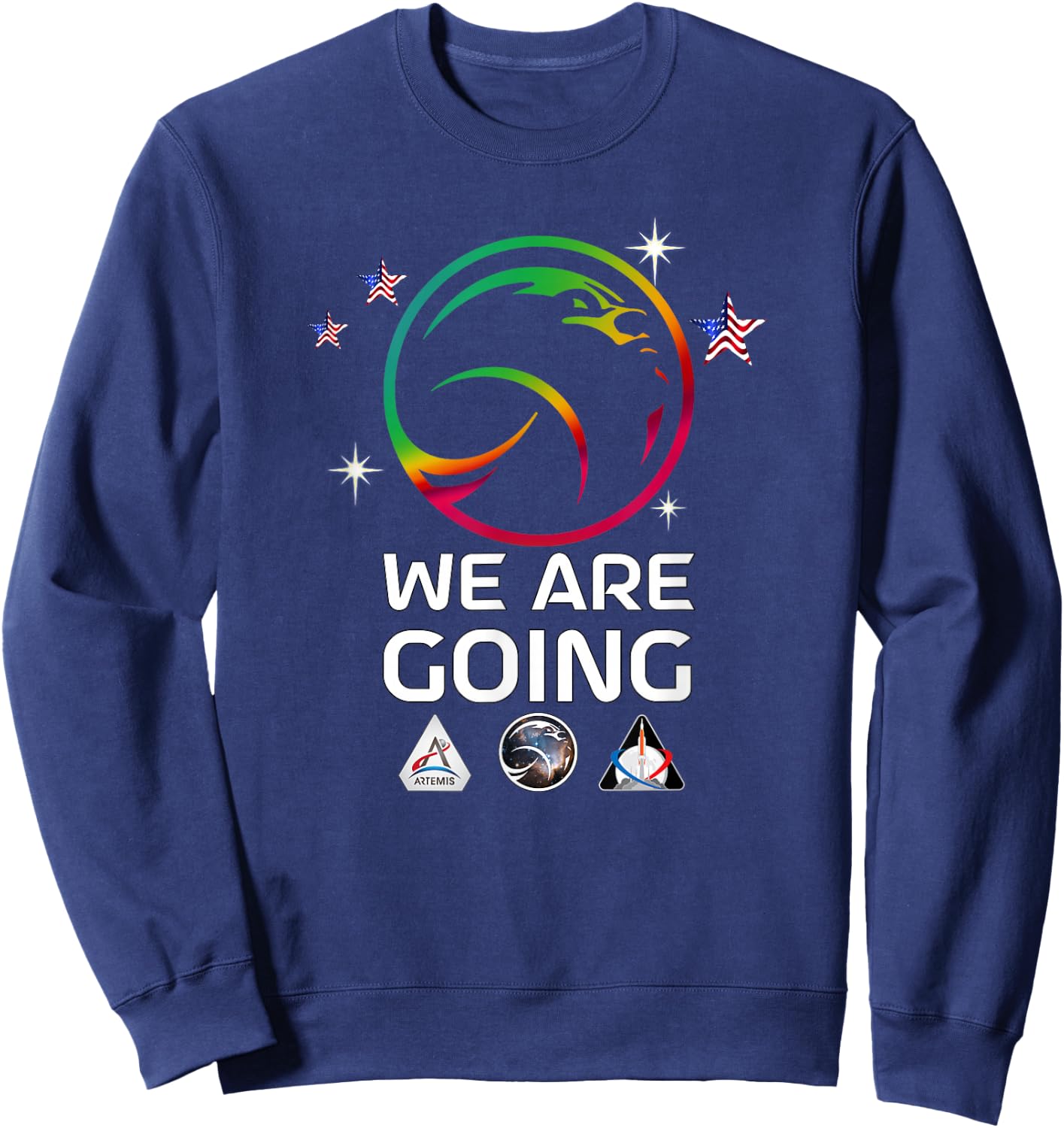 Official Moon Rocket Launch US Flag Stars WE ARE GOING Sweatshirt - Sweatshirt | Navy