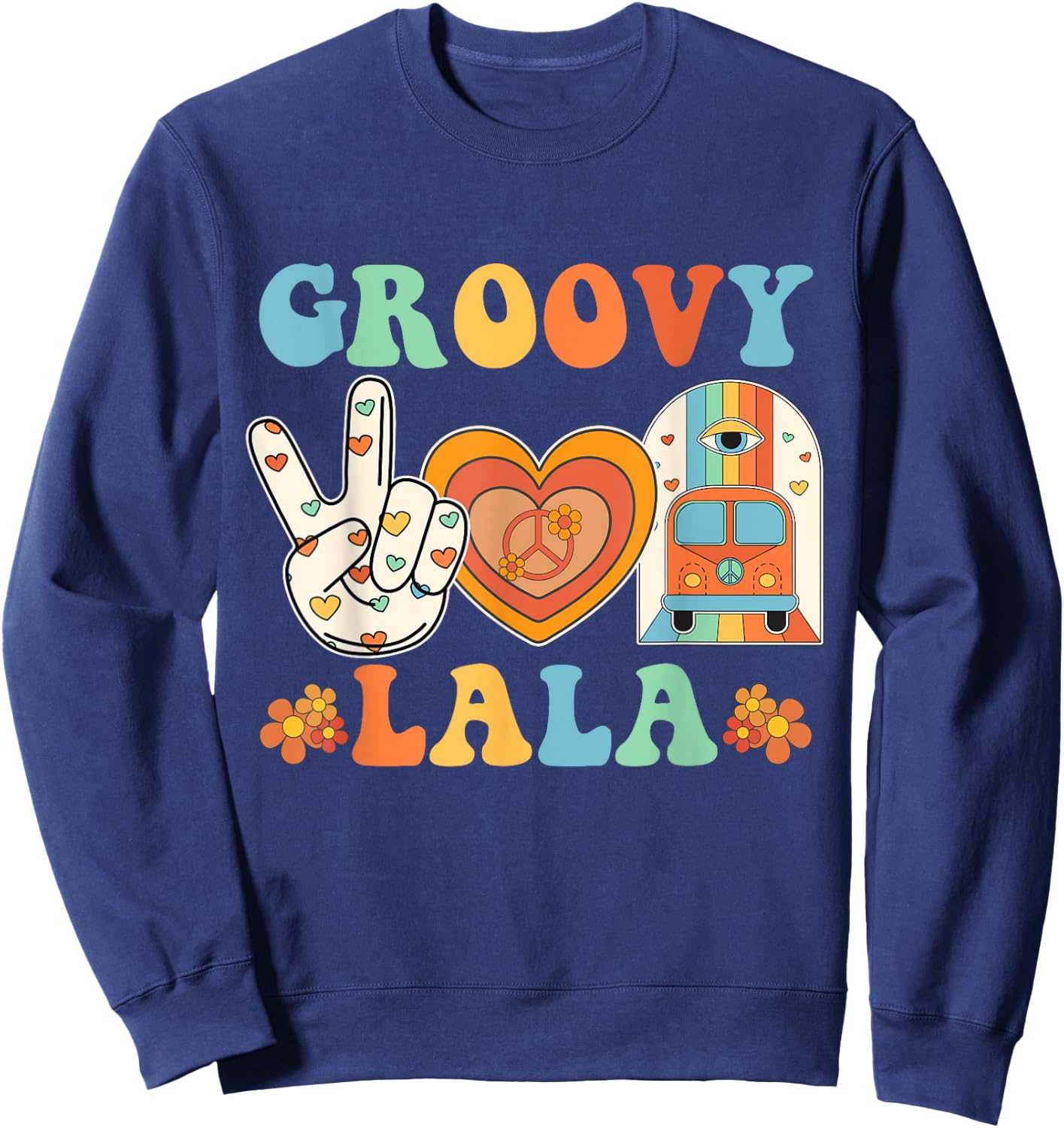 Retro Groovy Lala Grandma Hippie Family Matching Mothers Day Sweatshirt - Sweatshirt | Navy