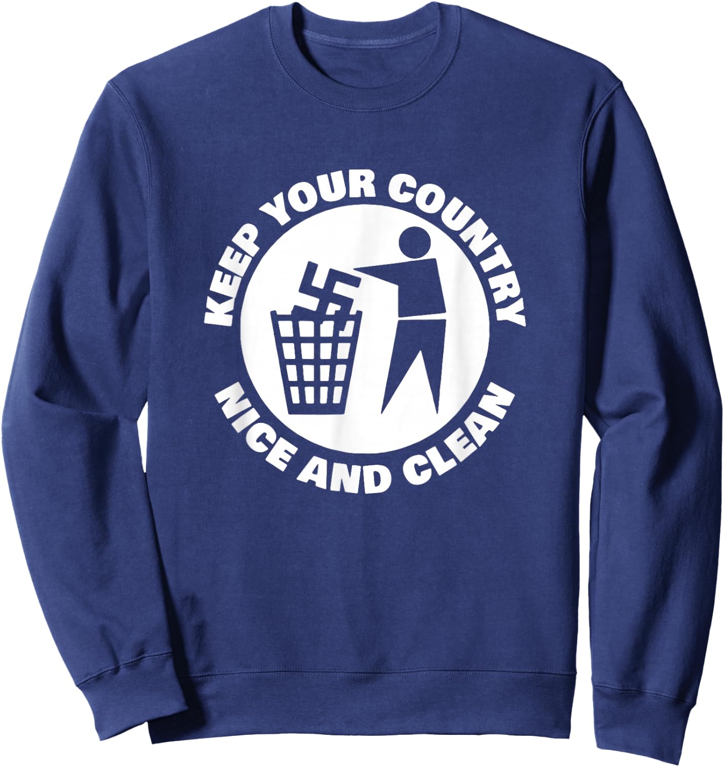 Keep Your Country Nice and Clean - Keep Your Country Nice and Clean Brand - -Adults - X-Small - Black - Short Sleeve - Cotton, Polyester Sweatshirt - Sweatshirt | Navy