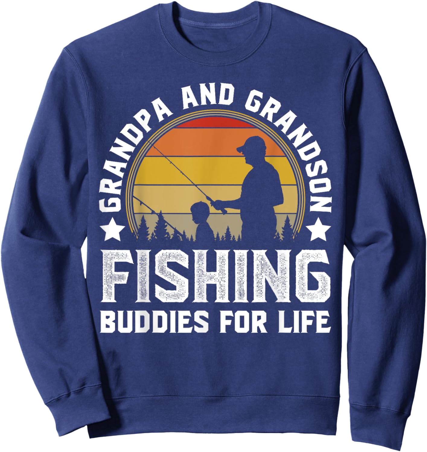 Grandpa and Grandson Fishing Buddies for Life - Matching Sweatshirt - Sweatshirt | Navy