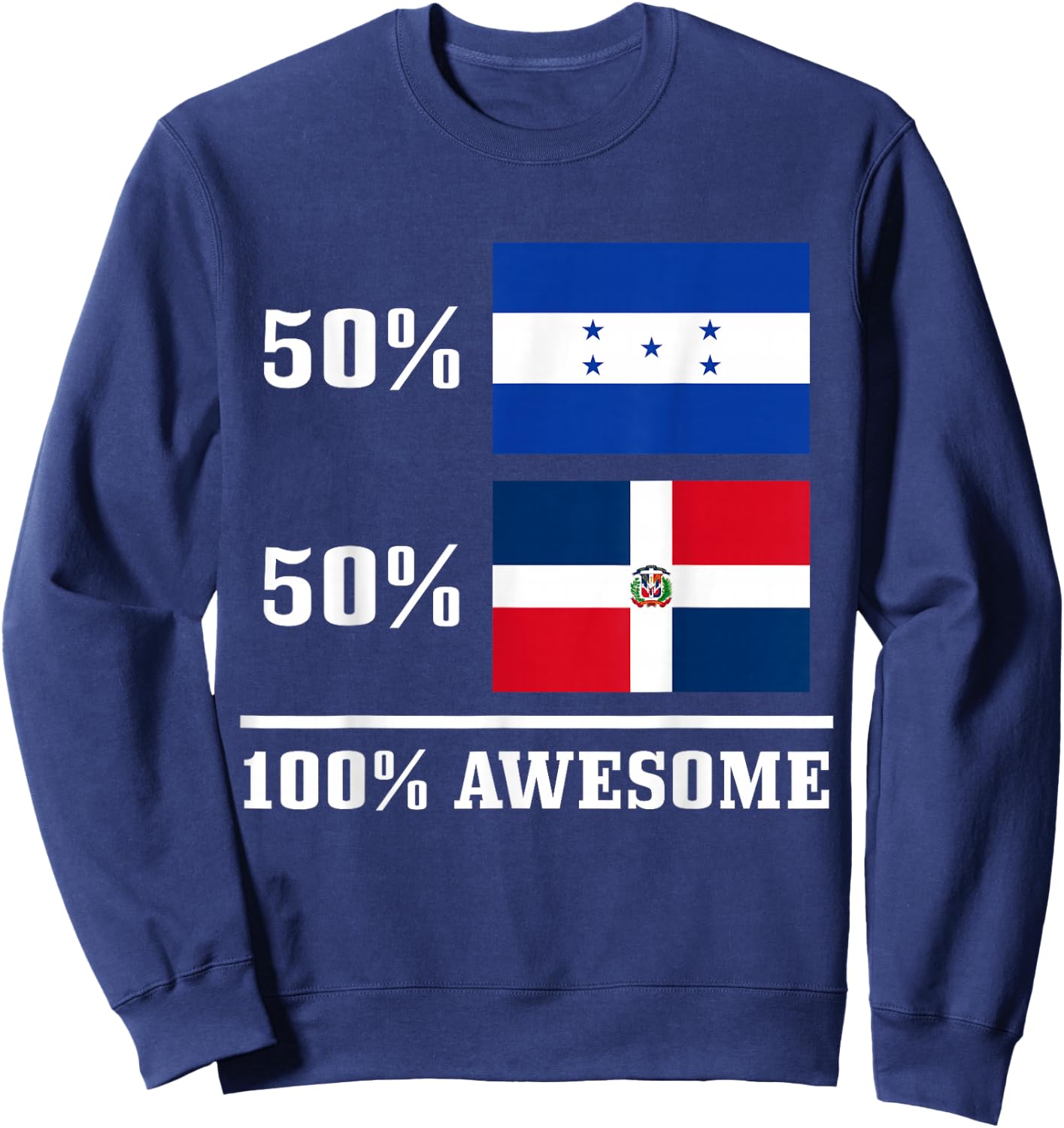 Honduras Dominican Republic Honduran Flag Pride Heritage Sweatshirt - Sweatshirt | Navy