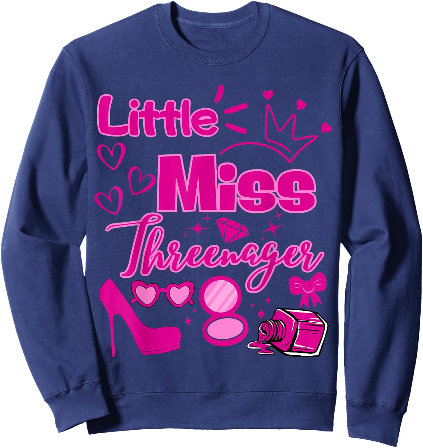 Miss Threenager 13 Birthday Girls Salon SPA Makeup Party Sweatshirt - Sweatshirt | Navy