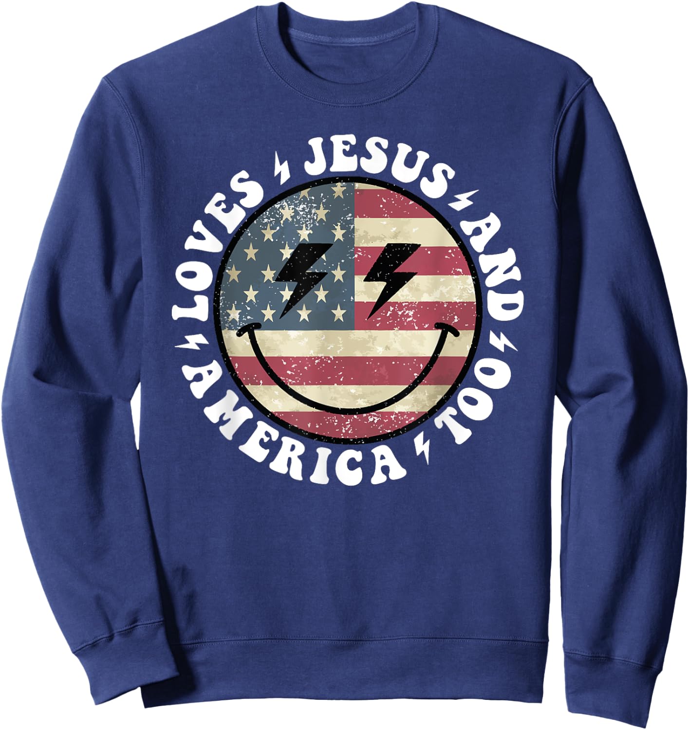 Loves Jesus and America Too God Christian 4th of July retro Sweatshirt - Sweatshirt | Navy