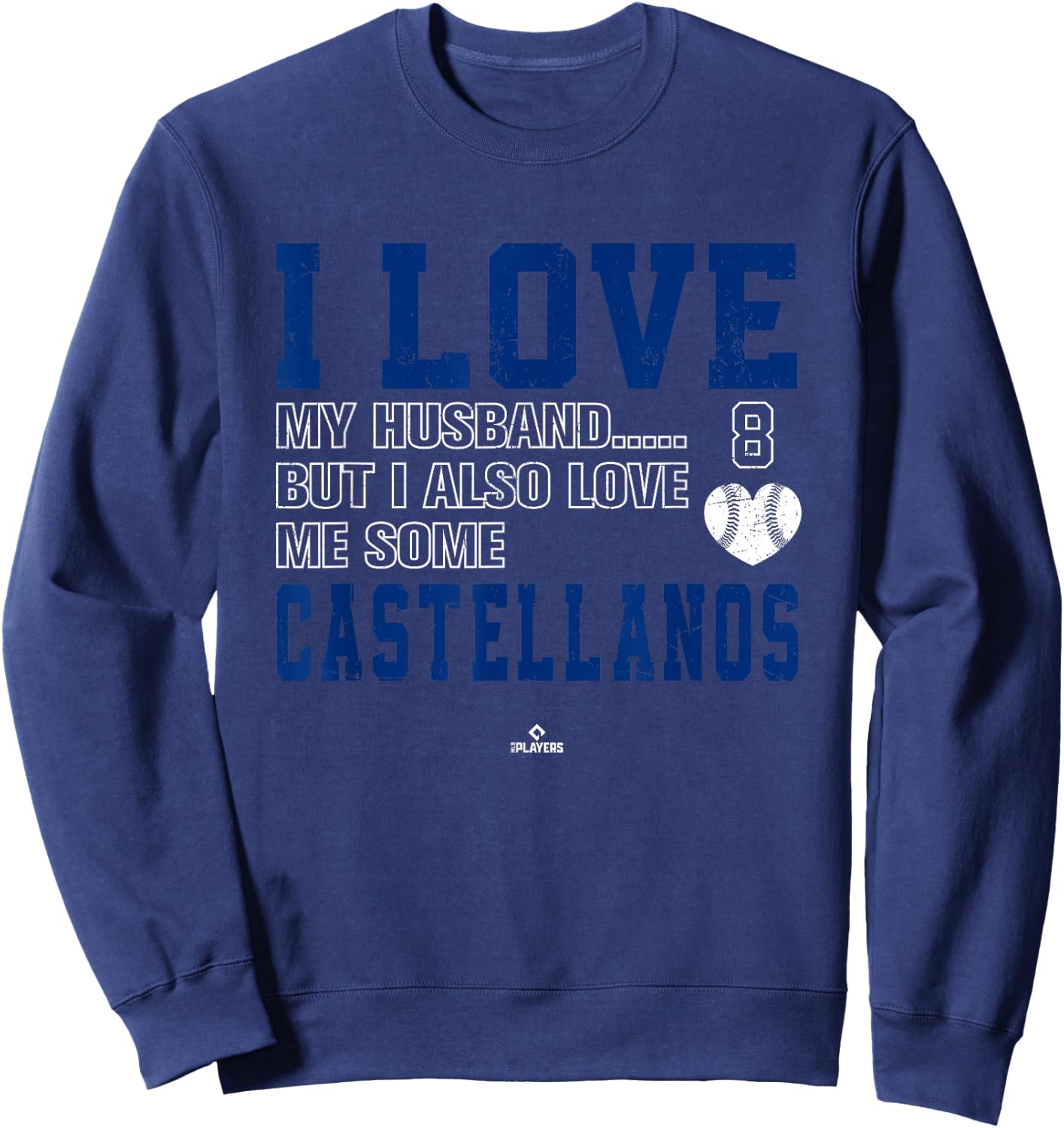 Love Me Some Castellanos Nick Castellanos Philadelphia MLBPA Sweatshirt - Sweatshirt | Navy