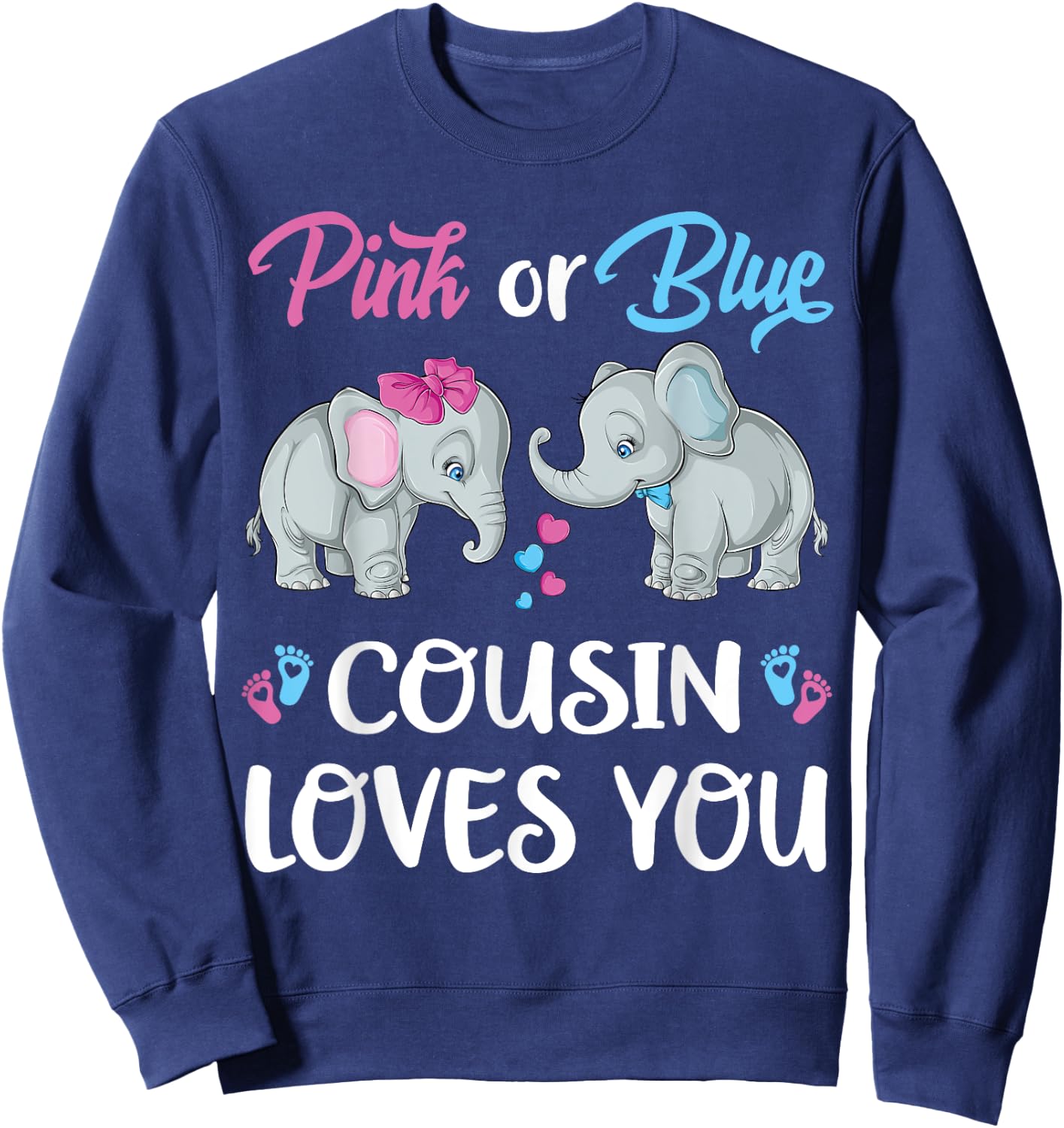 Pink Or Blue Cousin Loves You Elephants Gender Reveal Family Sweatshirt - Sweatshirt | Navy