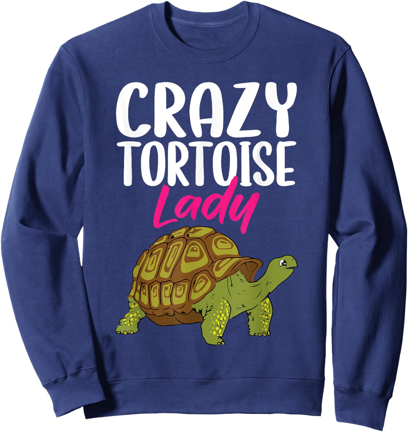 Crazy Tortoise Lady Tortoises Mom Women Turtle Sweatshirt - Sweatshirt | Navy