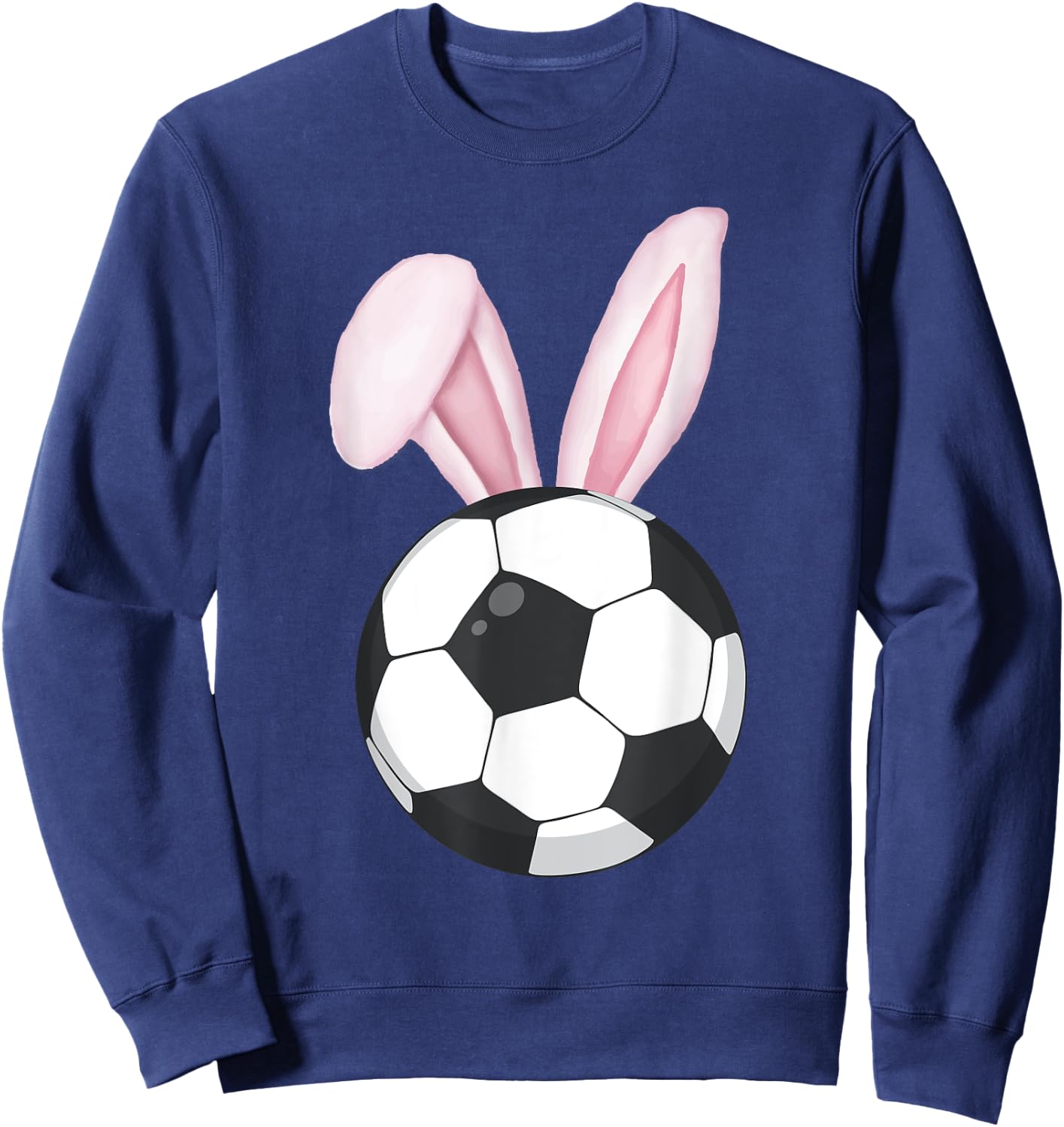 Easter Soccer Ball Easter Day Funny Easter Bunny Soccer Sweatshirt - Sweatshirt | Navy