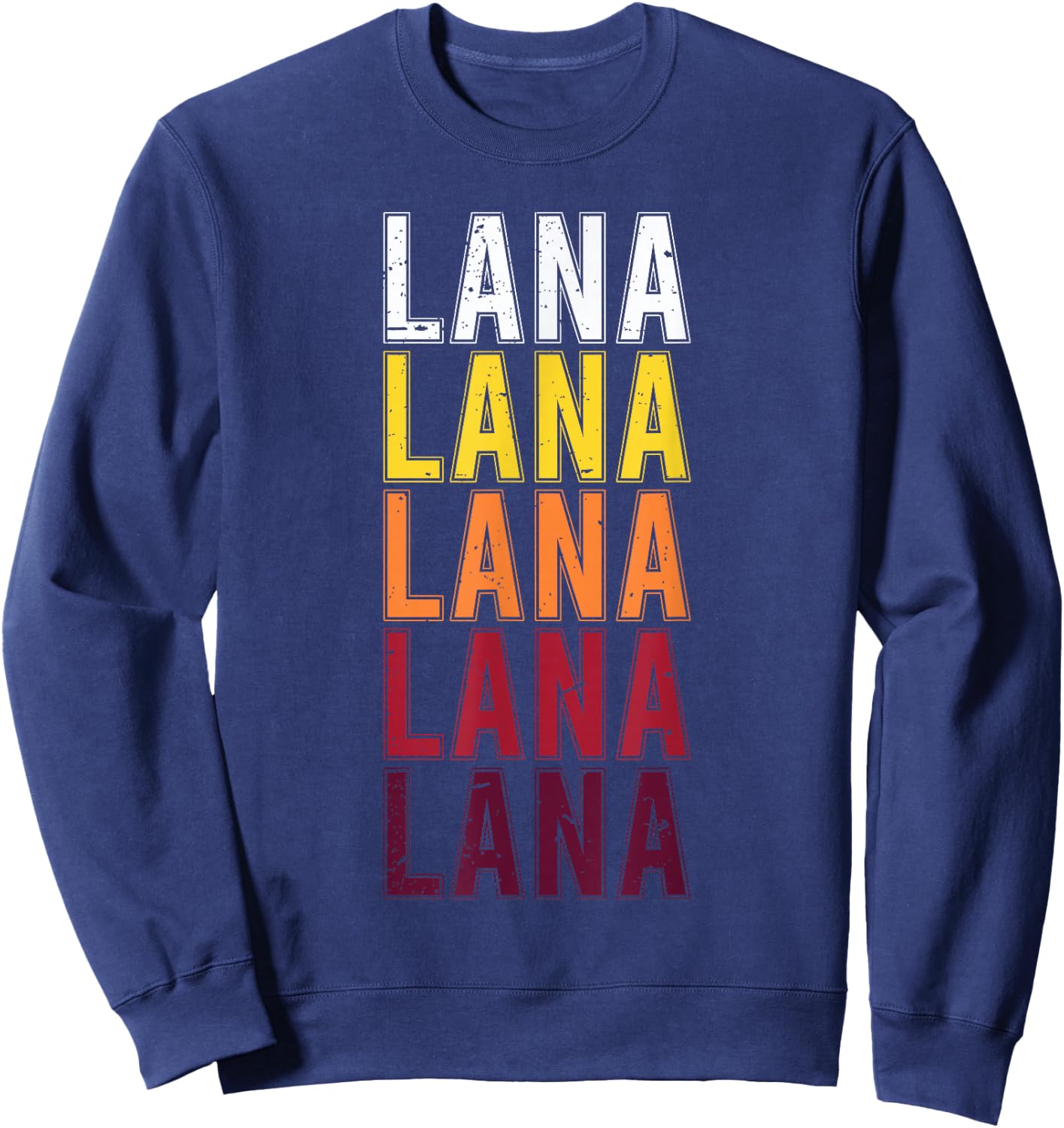 Lana First Name Vintage Lana Sweatshirt - Sweatshirt | Navy