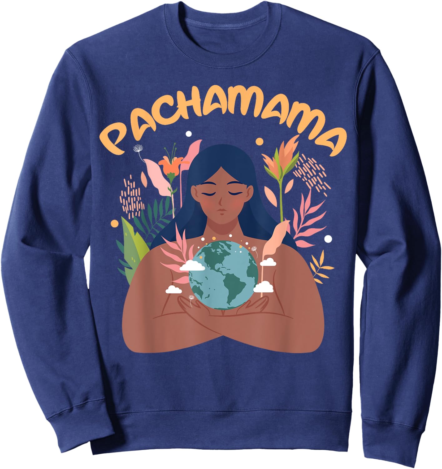 La Pachamama Indigenous Mother Earth Latino Quechua Aymara Sweatshirt - Sweatshirt | Navy