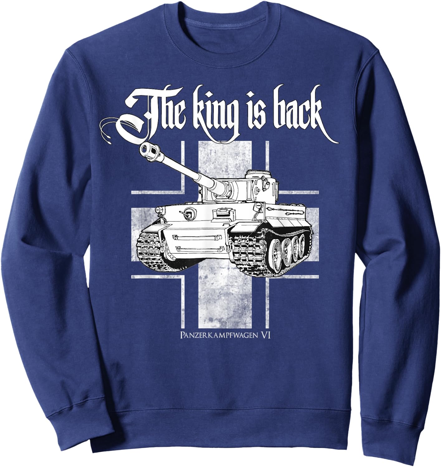 German King Tiger tank soldier WWII. warrior Sweatshirt - Sweatshirt | Navy