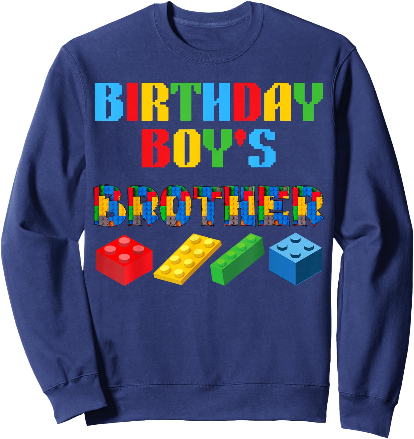 Brother Birthday Boy's Blocks Building Master Builder Funny Sweatshirt - Sweatshirt | Navy