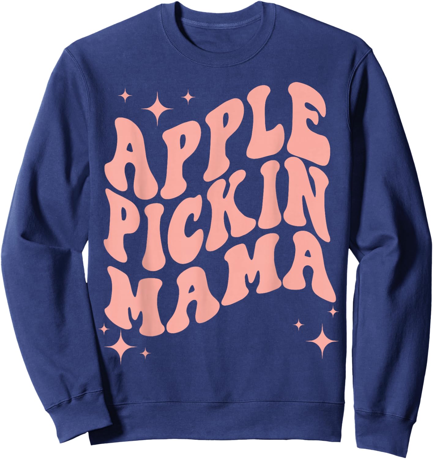 Apple Pickin Mama Mom Apple Picking Crew Harvest Season Sweatshirt - Sweatshirt | Navy