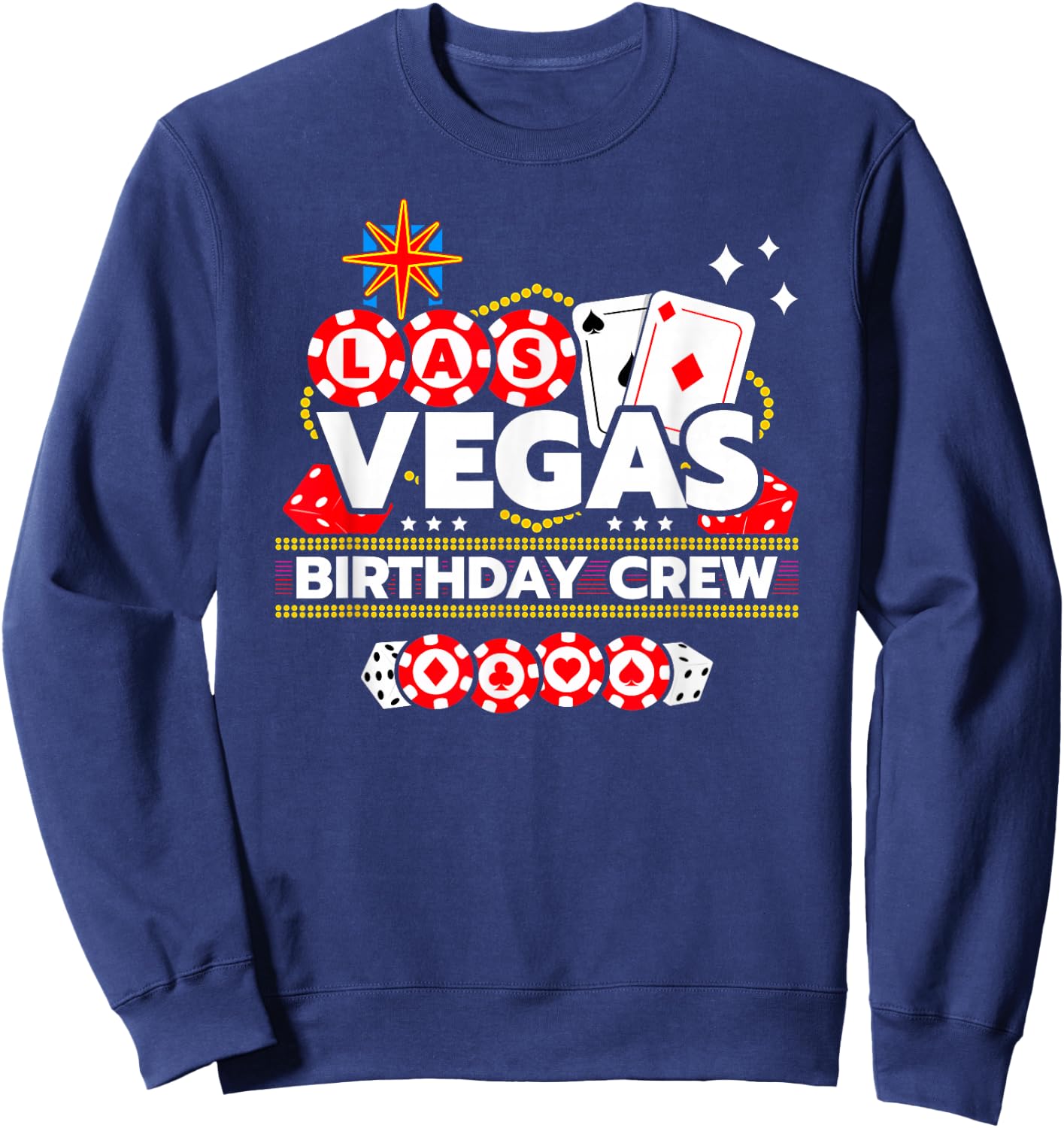 Las Vegas Birthday Party - Vegas Birthday Crew - -Adults - Black - Small - Short Sleeve - - Modern - Casual - Birthday - Themed Sweatshirt - Sweatshirt | Navy