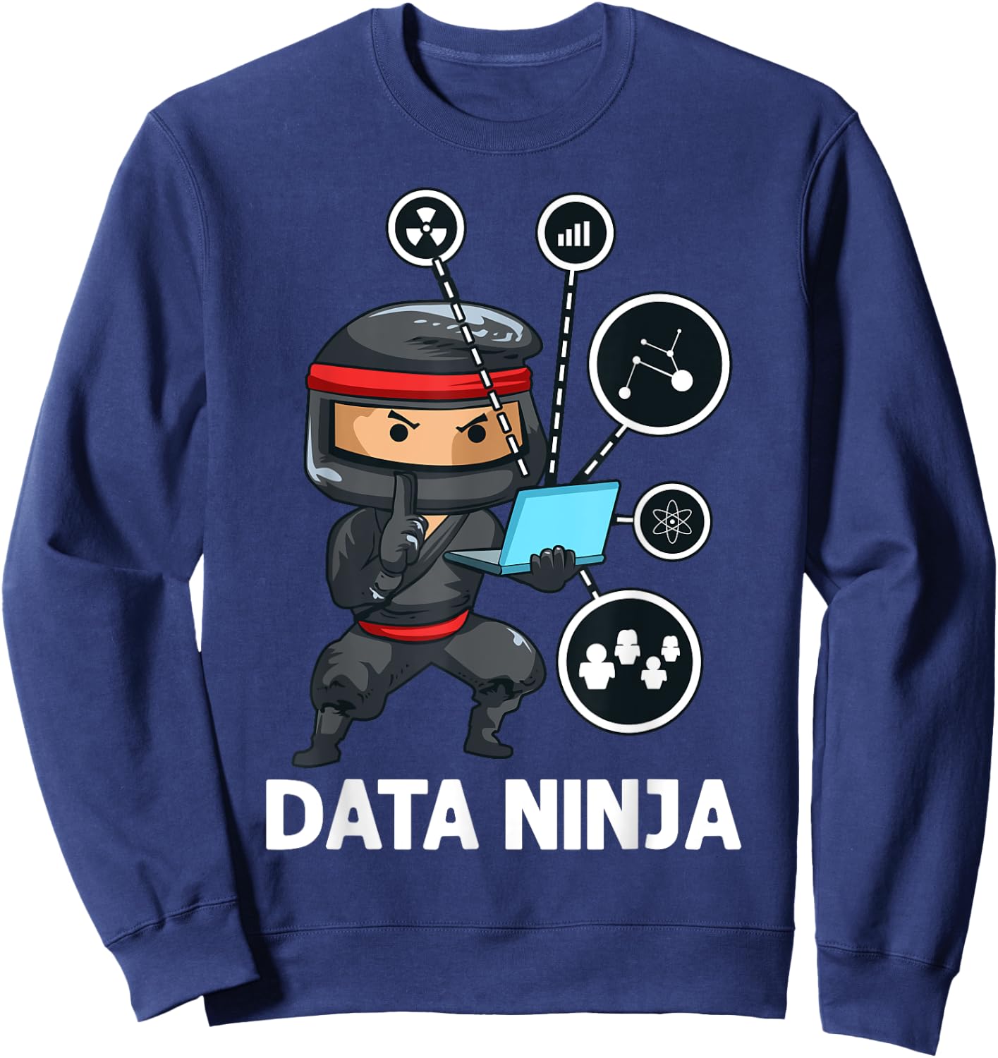 Funny Data Analyst Software Engineering Scientist Sweatshirt - Sweatshirt | Navy