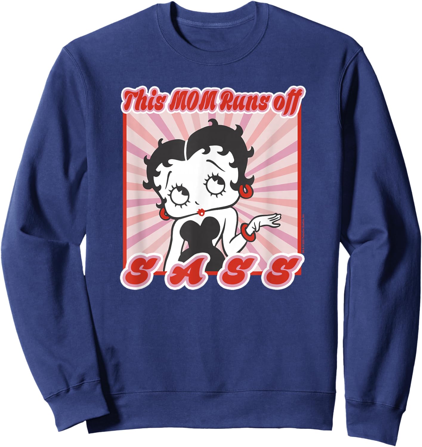 Betty Boop Mother's Day This Mom Runs Off Sass Portrait Sweatshirt - Sweatshirt | Navy