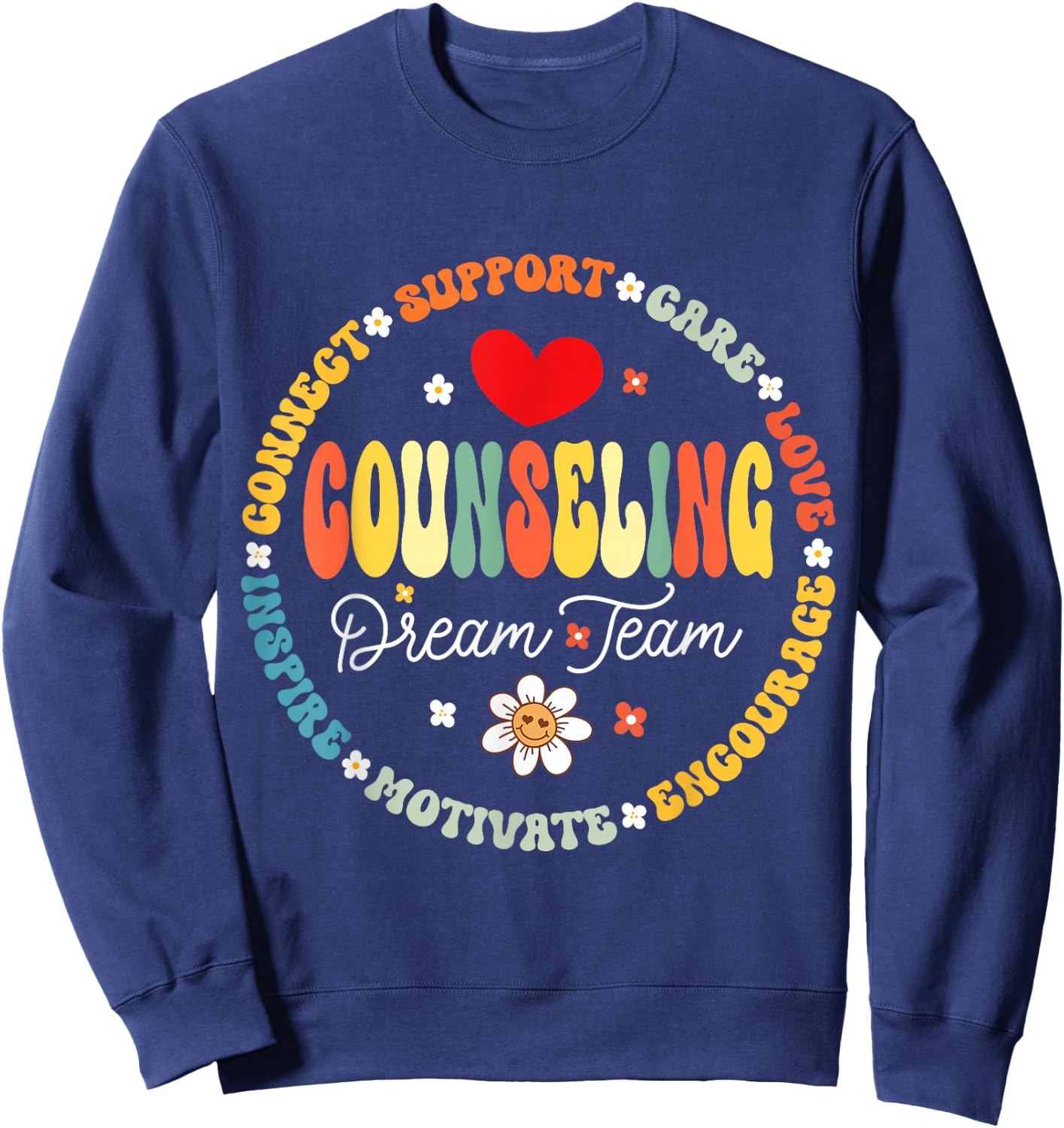 Groovy Counseling Dream Team Appreciation Back to School Sweatshirt - Sweatshirt | Navy
