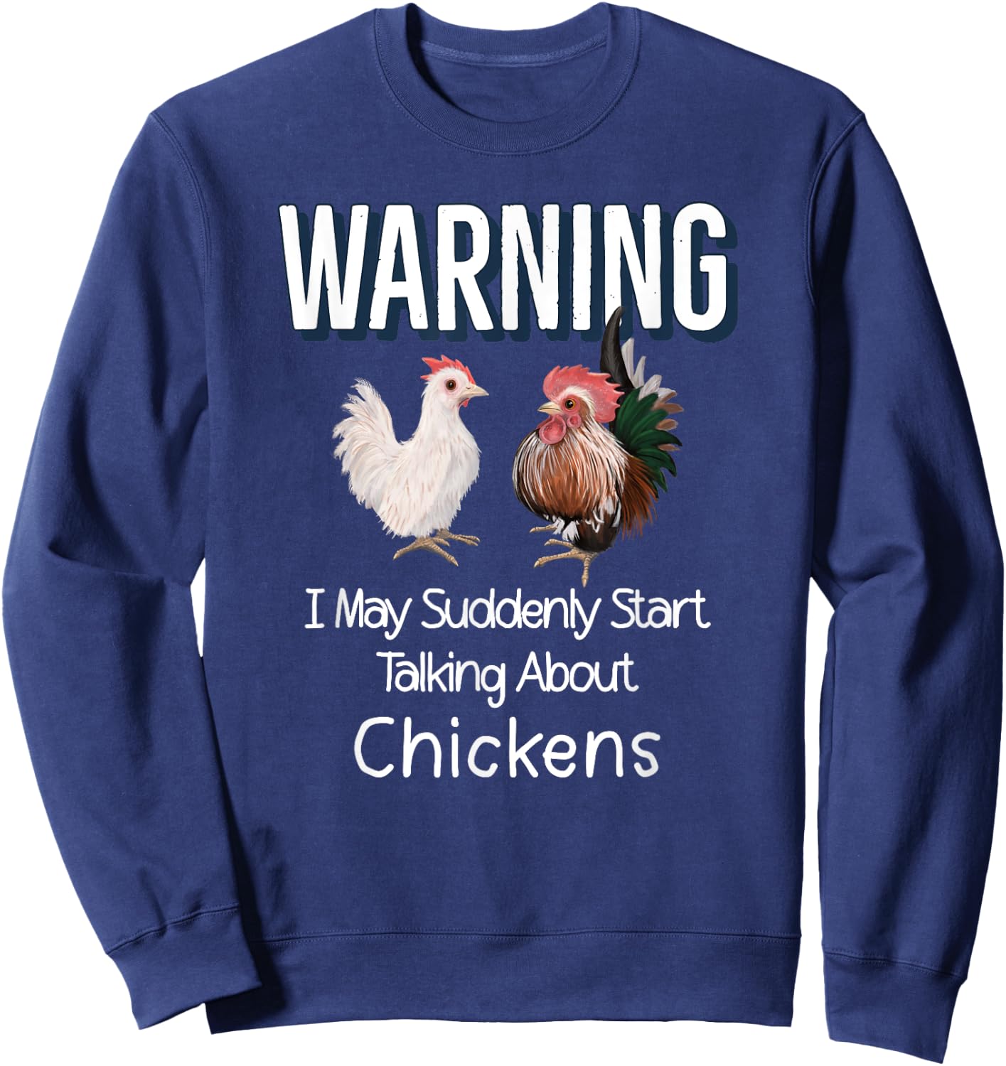 Serama Chicken Lovers Hen & Rooster Funny Chicken Farmer Sweatshirt - Sweatshirt | Navy