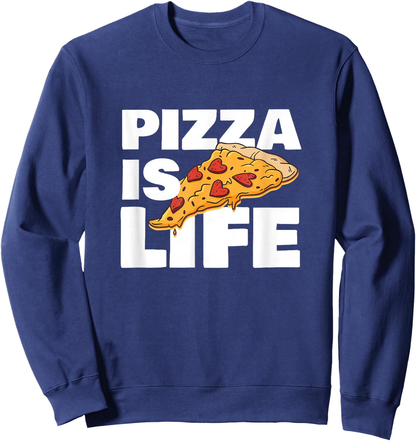 Pizza is life Sweatshirt - Sweatshirt | Navy