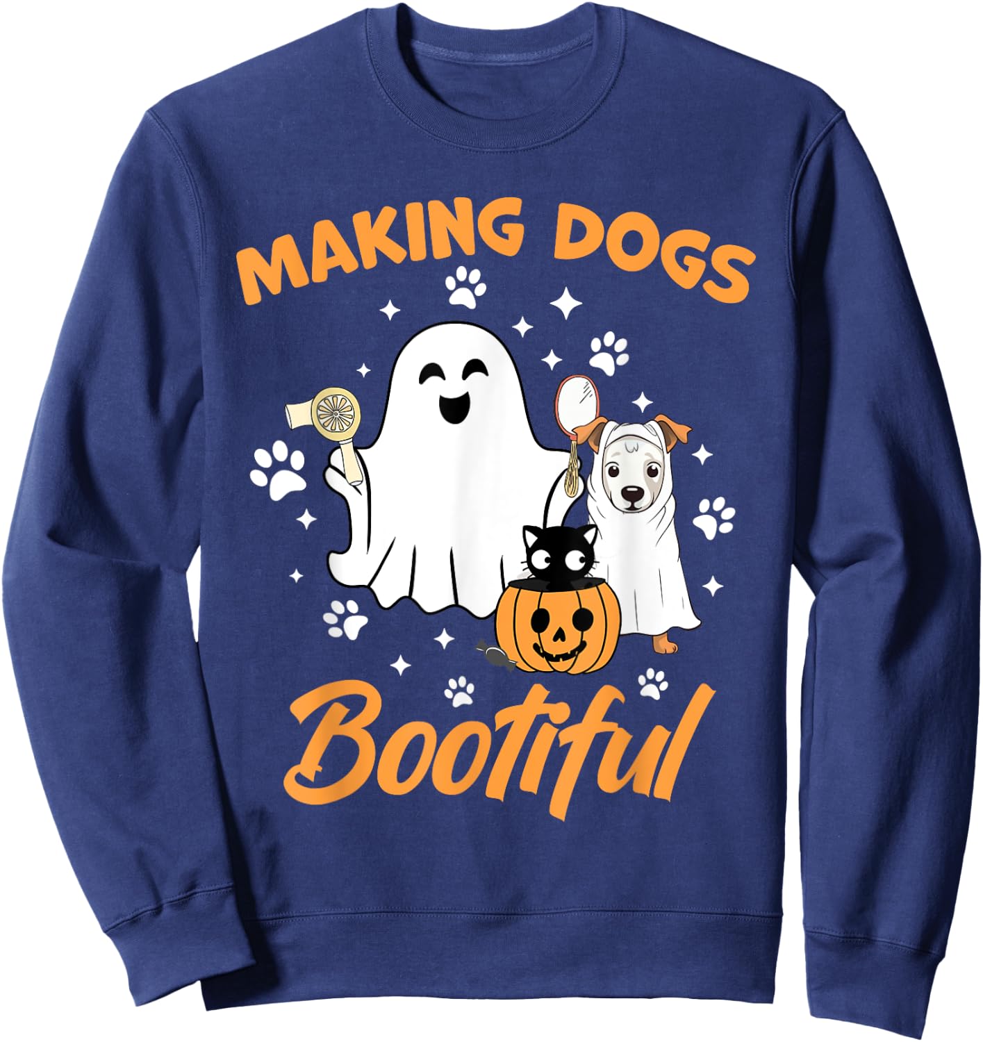 Making Dogs Bootiful Funny Pet Grooming Dogs Furologist Sweatshirt - Sweatshirt | Navy