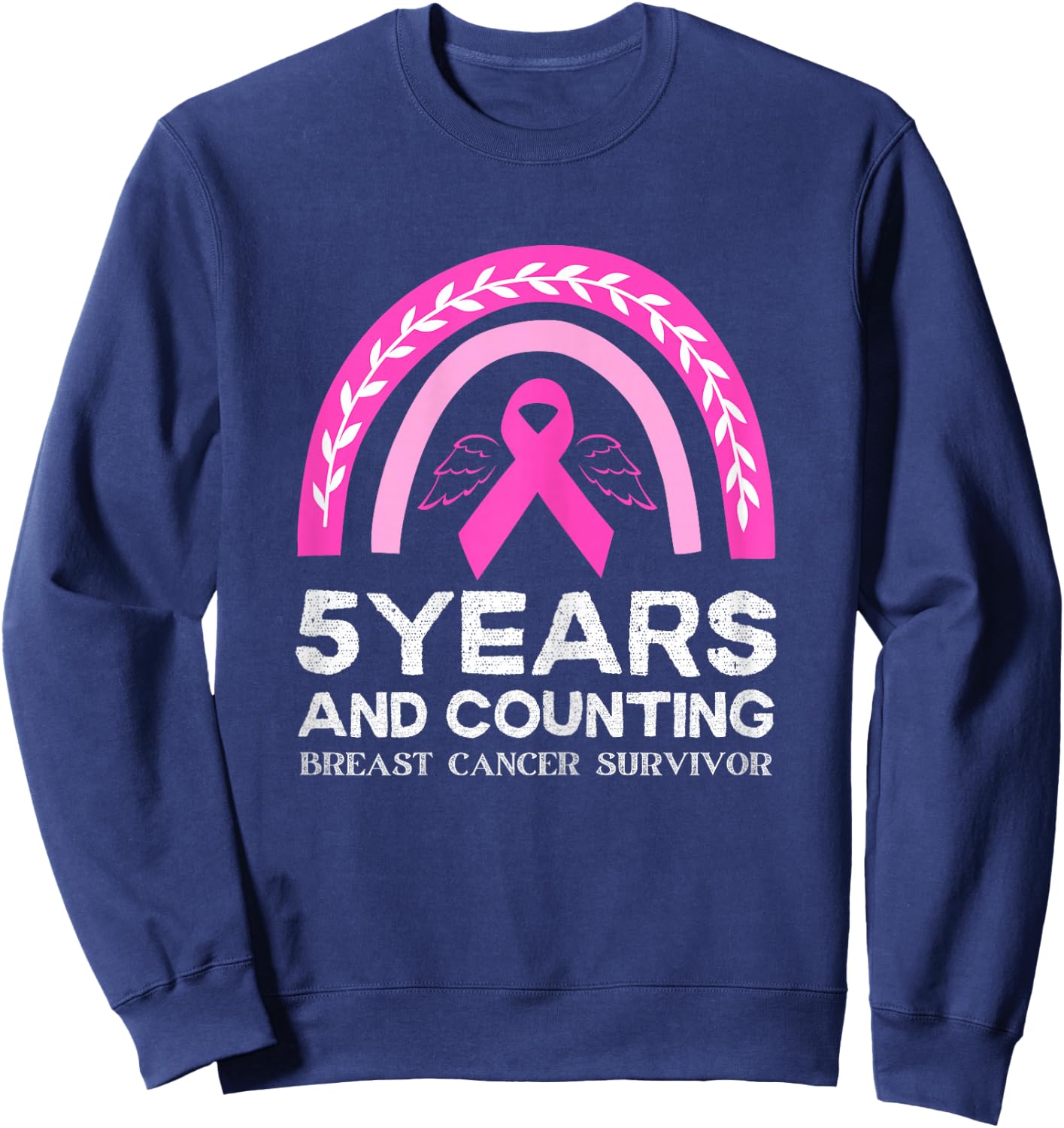 Breast Cancer Survivor 5 years Cancer Free Pink Rainbow Sweatshirt - Sweatshirt | Navy