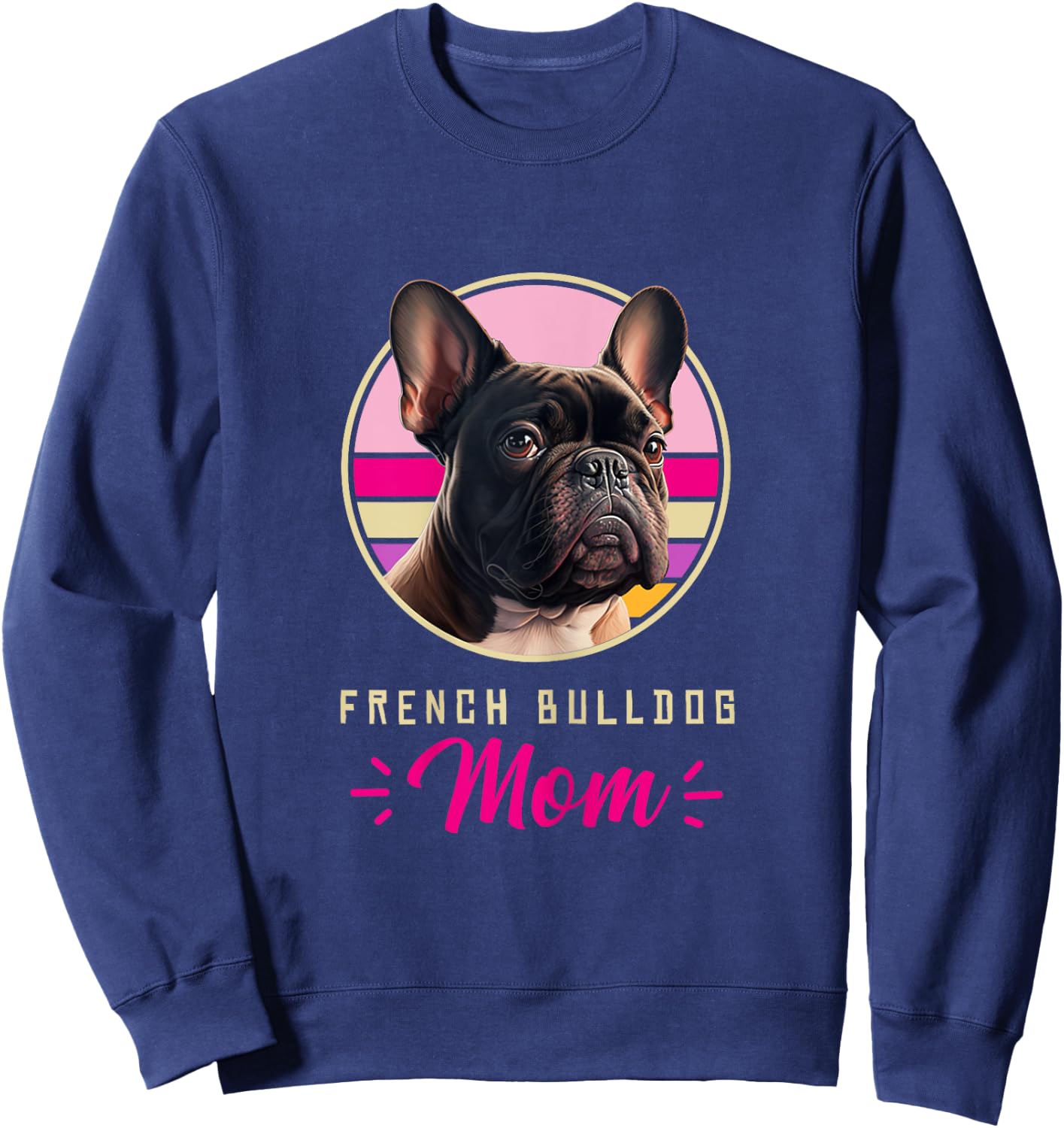Funny French Bulldog Retro Outfits Clothes Frenchie Dog Mom Women Kids Sweatshirt - Sweatshirt | Navy