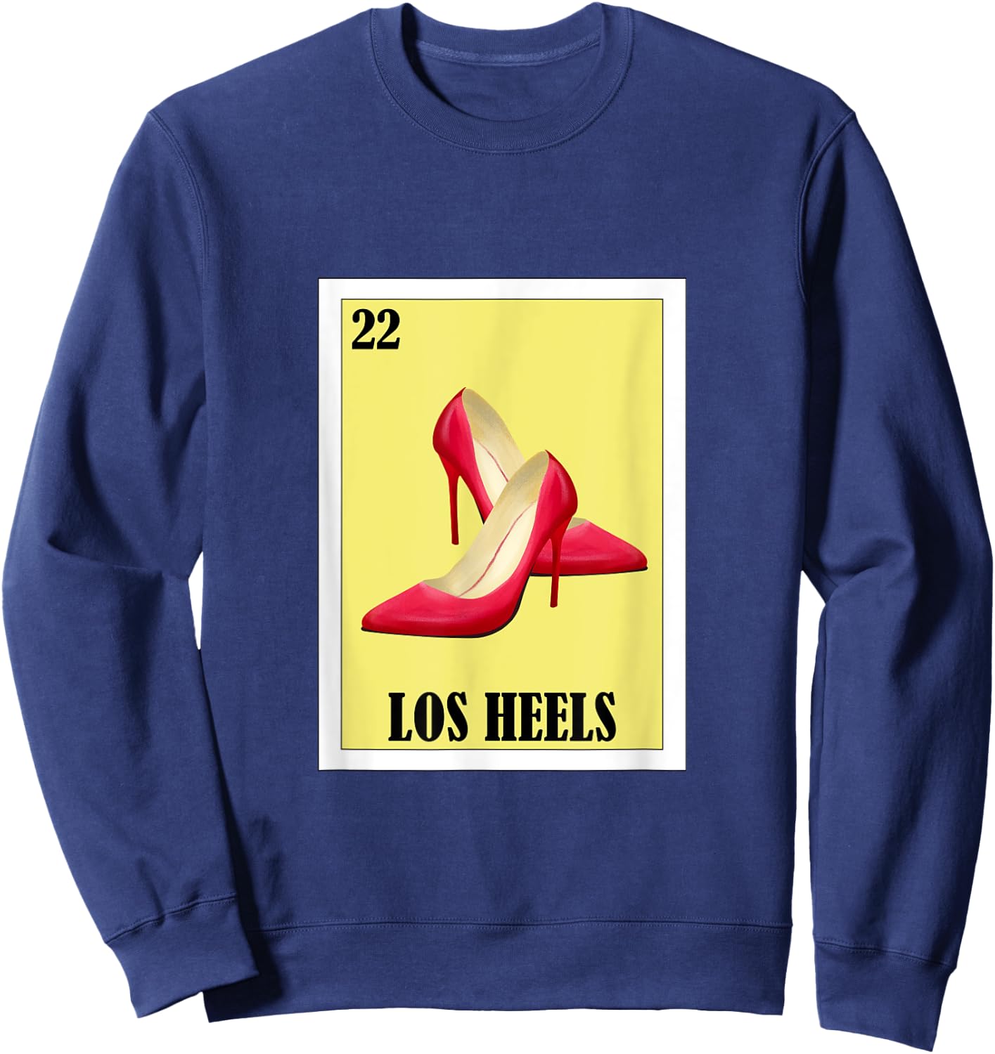 Funny Mexican Tacos Altos Design - Los Heels Sweatshirt - Sweatshirt | Navy