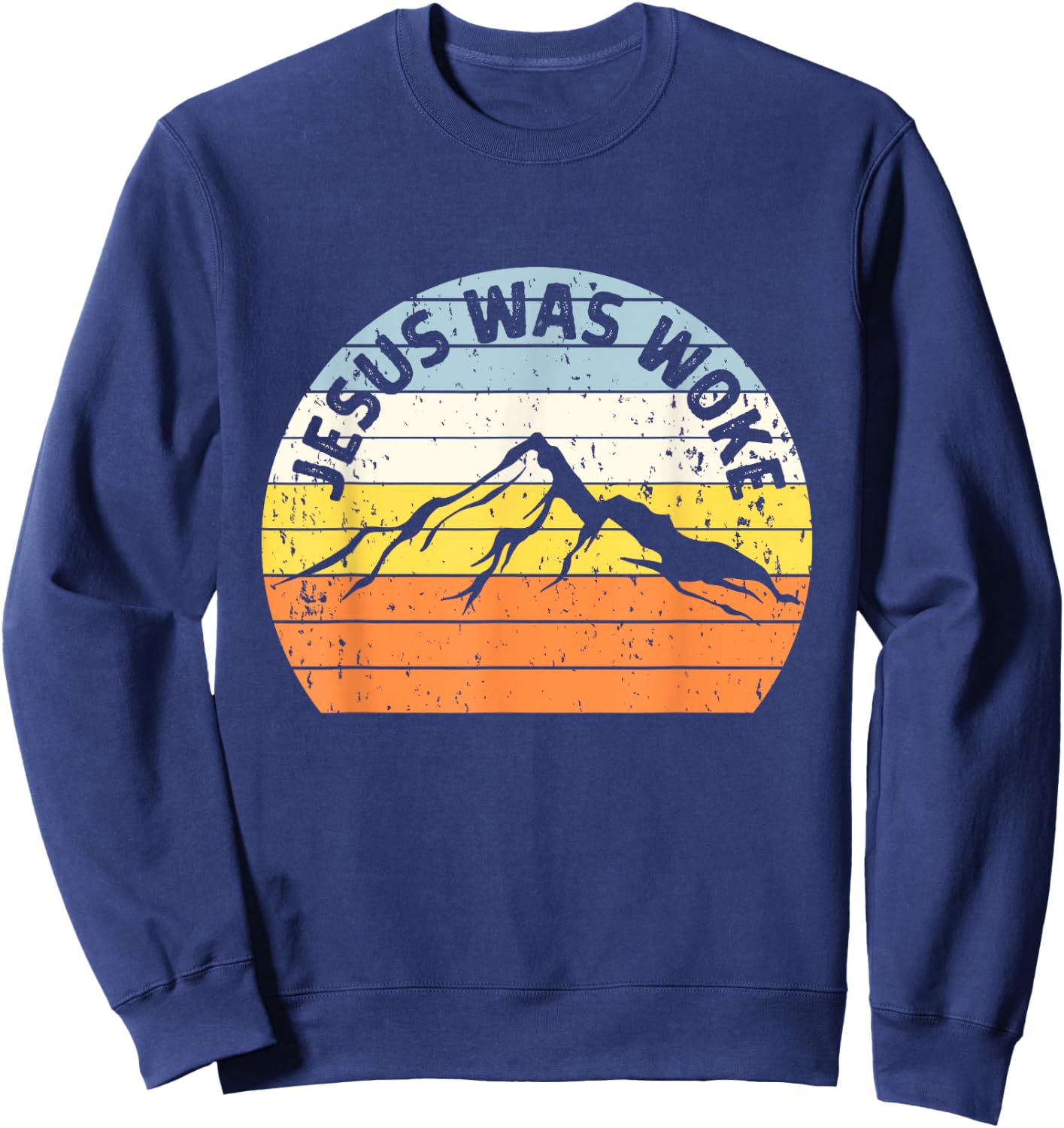 Sunset Vintage Jesus Was Woke Sweatshirt - Sweatshirt | Navy