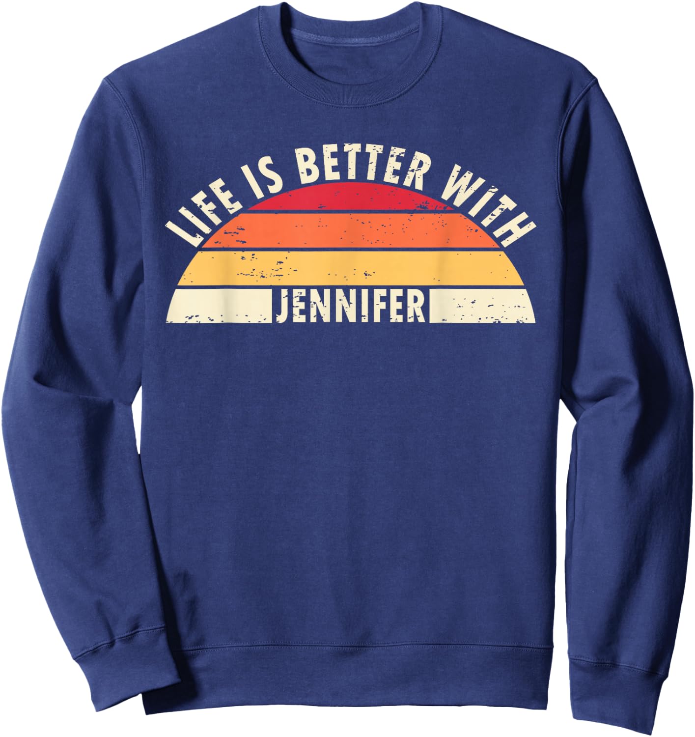 Life is Better With Jennifer Vintage Sunset Name Sweatshirt - Sweatshirt | Navy