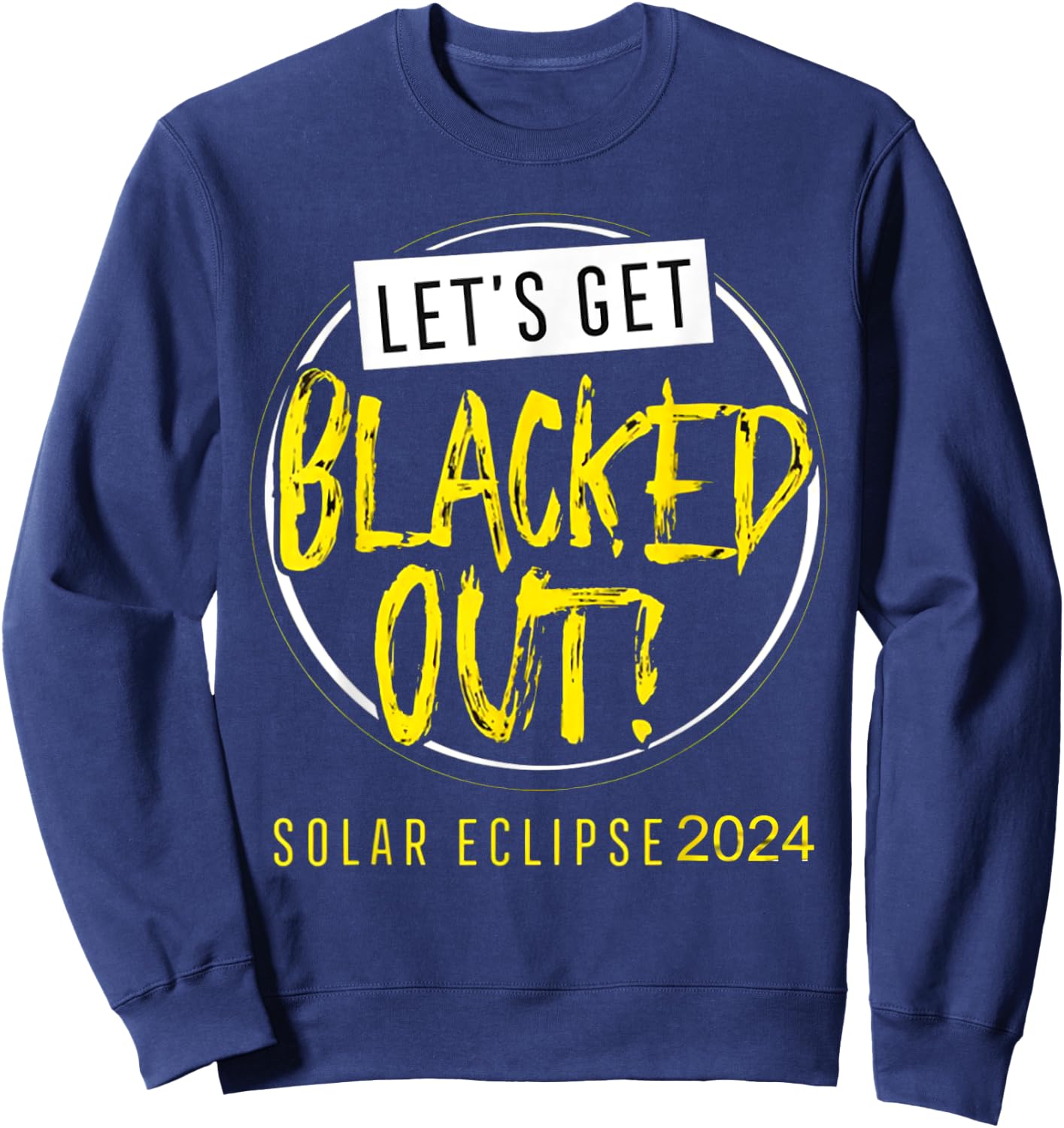 2024 Total Solar Eclipse April 8 Path Of The Eclipse Sweatshirt - Sweatshirt | Navy