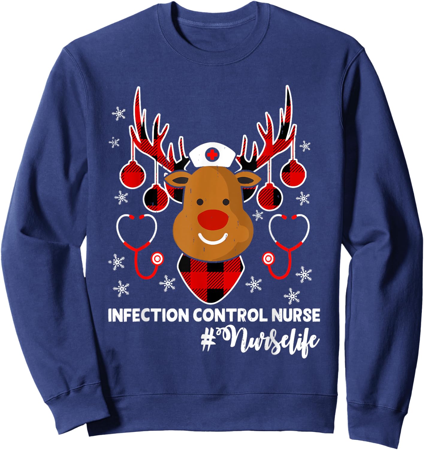 Holiday Xmas Infection Control Nurse Life Reindeer Christmas Sweatshirt - Sweatshirt | Navy