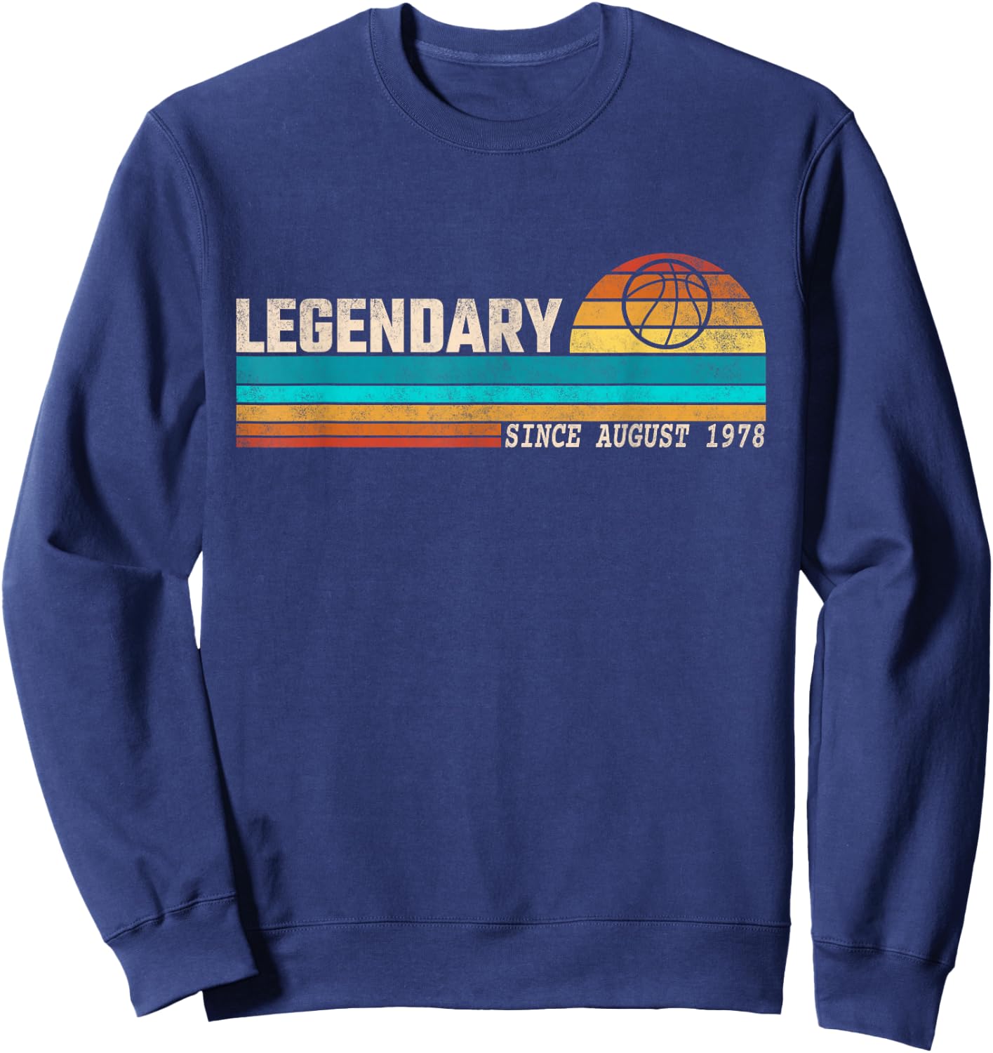 Basketball Player Legend Since August 1978 Birthday Sweatshirt - Sweatshirt | Navy