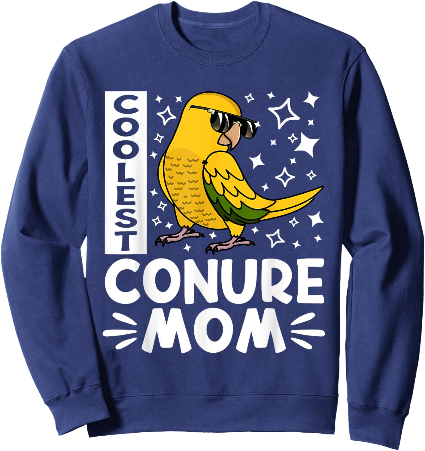 Coolest Conure Parrot Mom I Golden Conure Sweatshirt - Sweatshirt | Navy